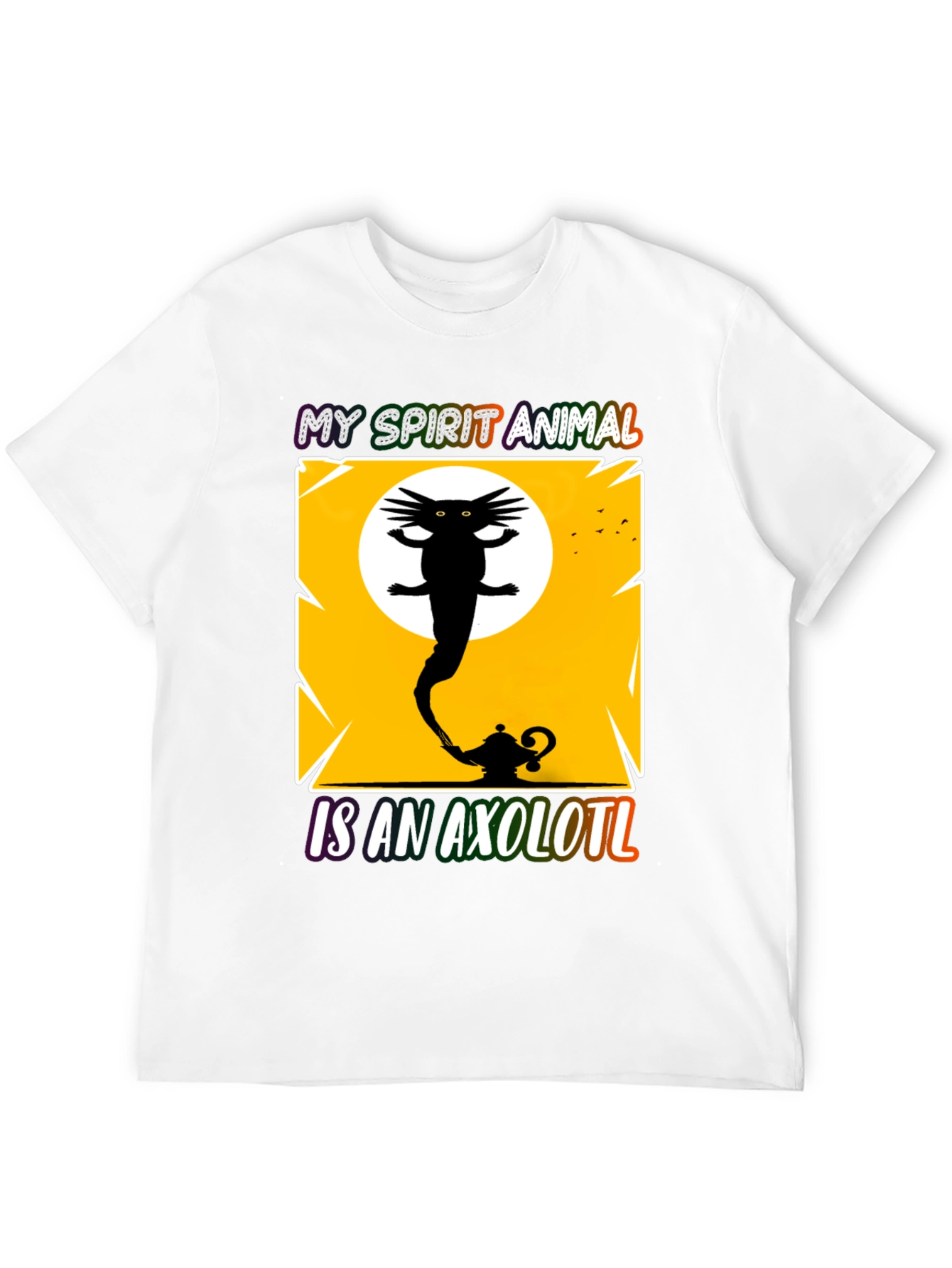 My Spirit Animal is an Axolotl T-Shirt