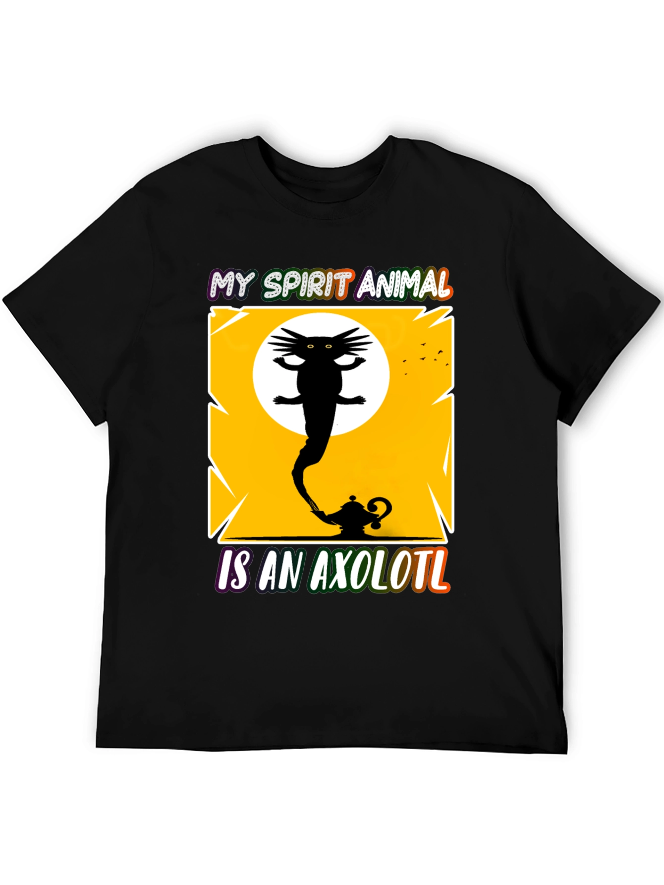 My Spirit Animal is an Axolotl T-Shirt
