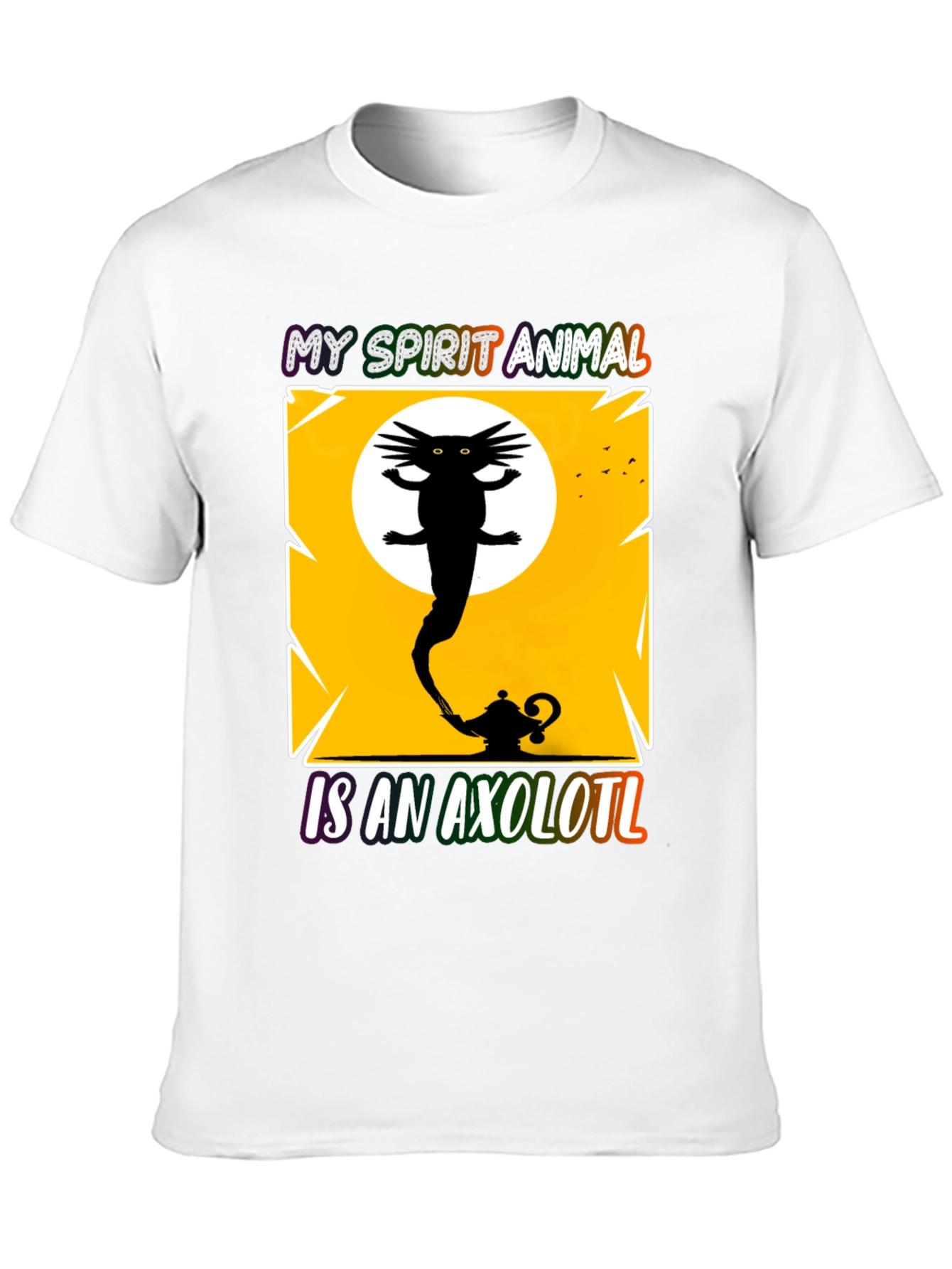My Spirit Animal is an Axolotl T-Shirt