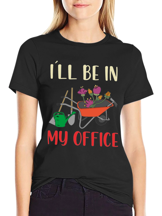 Gardening Office T-Shirt - Wheelbarrow Flowers