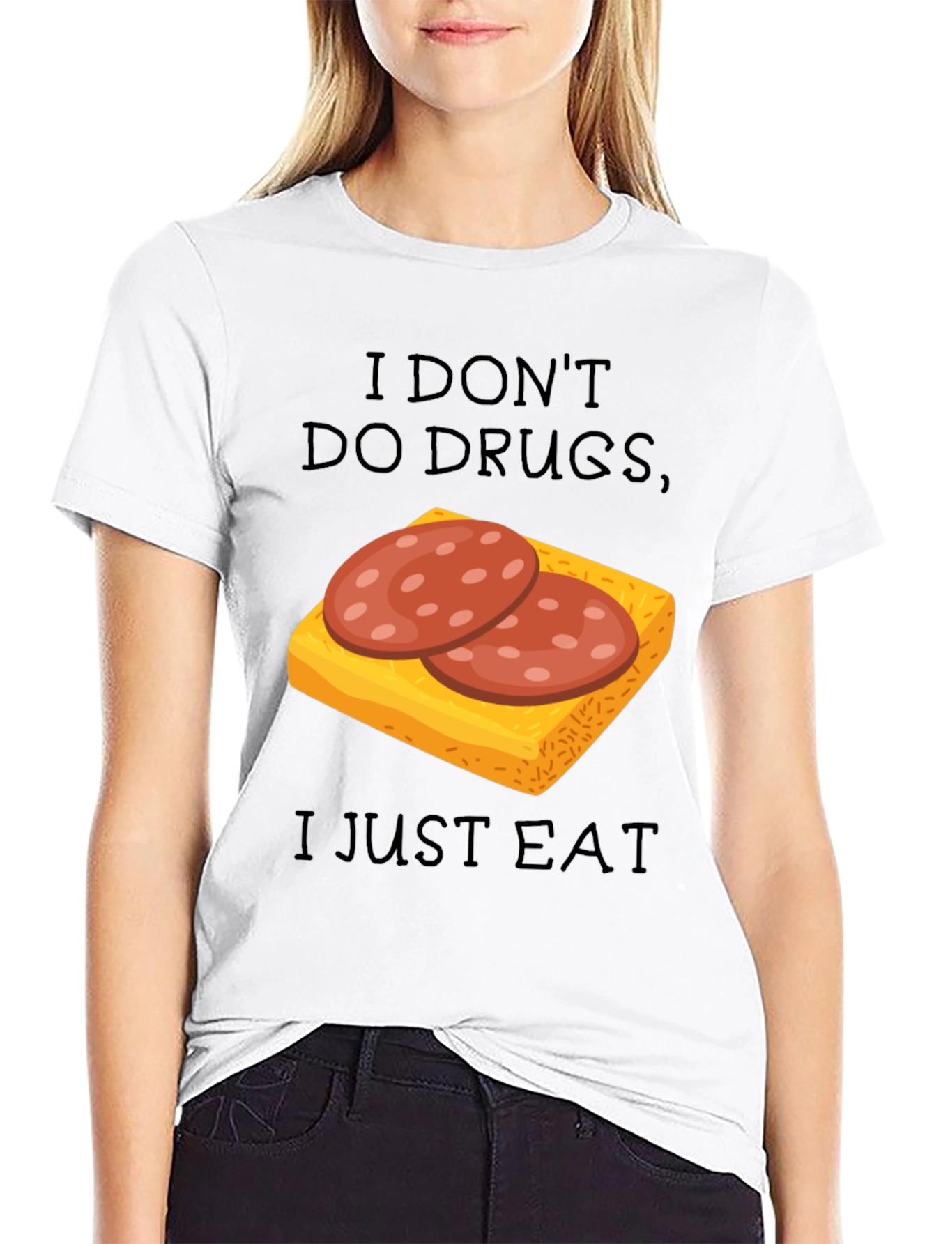 I Dont Do Drugs I Just Eat Funny T-Shirt