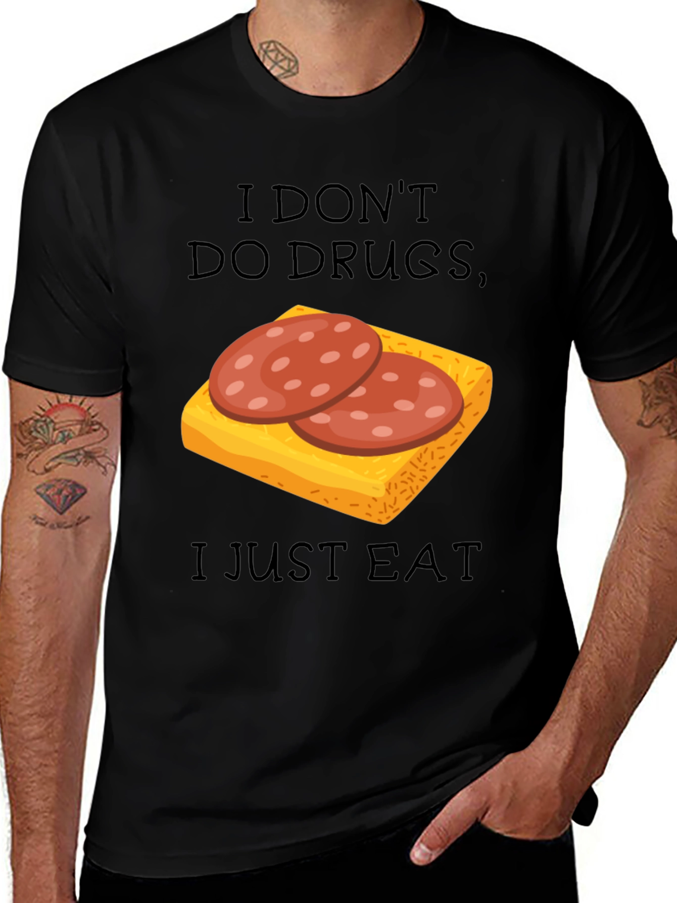 I Dont Do Drugs I Just Eat Funny T-Shirt