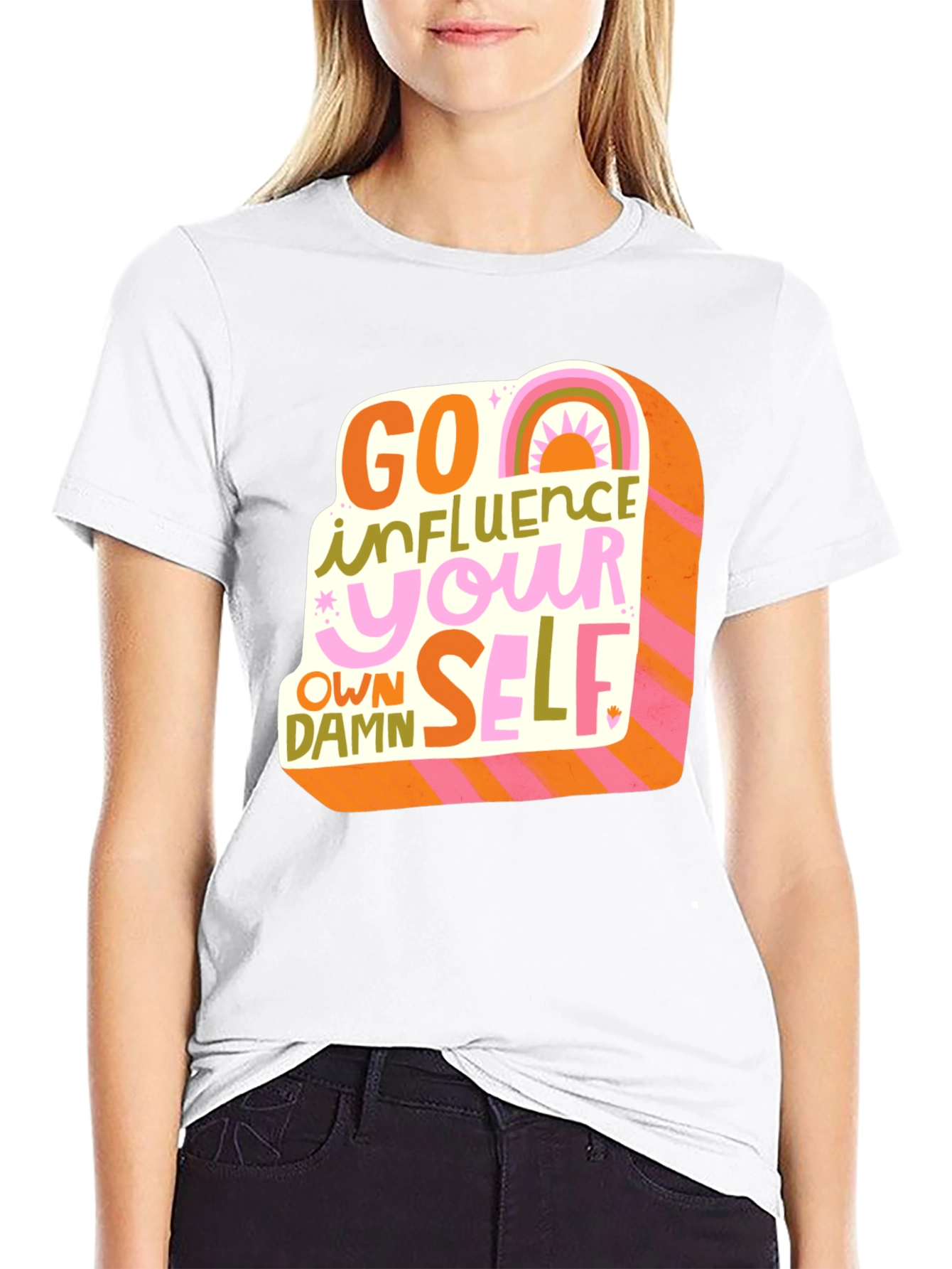 Go Influence Your Own Damn Self T-Shirt