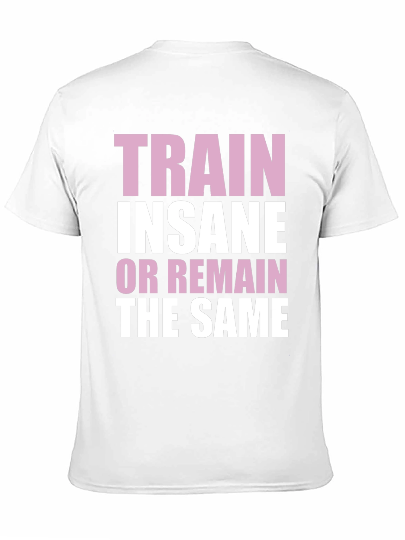 Train Insane Graphic Tee - Motivational Gym Shirt