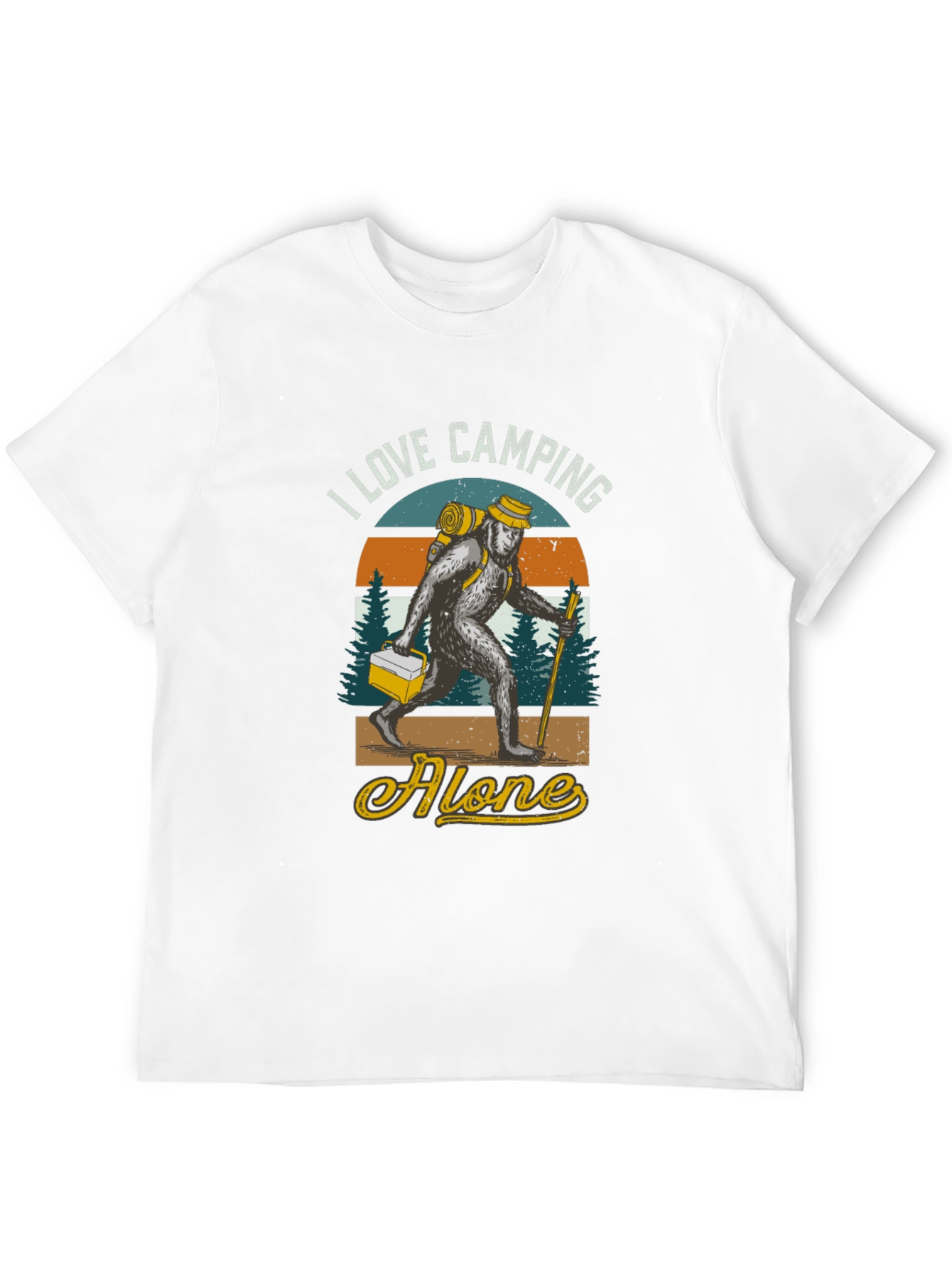 I Love Camping Alone Bigfoot T-Shirt