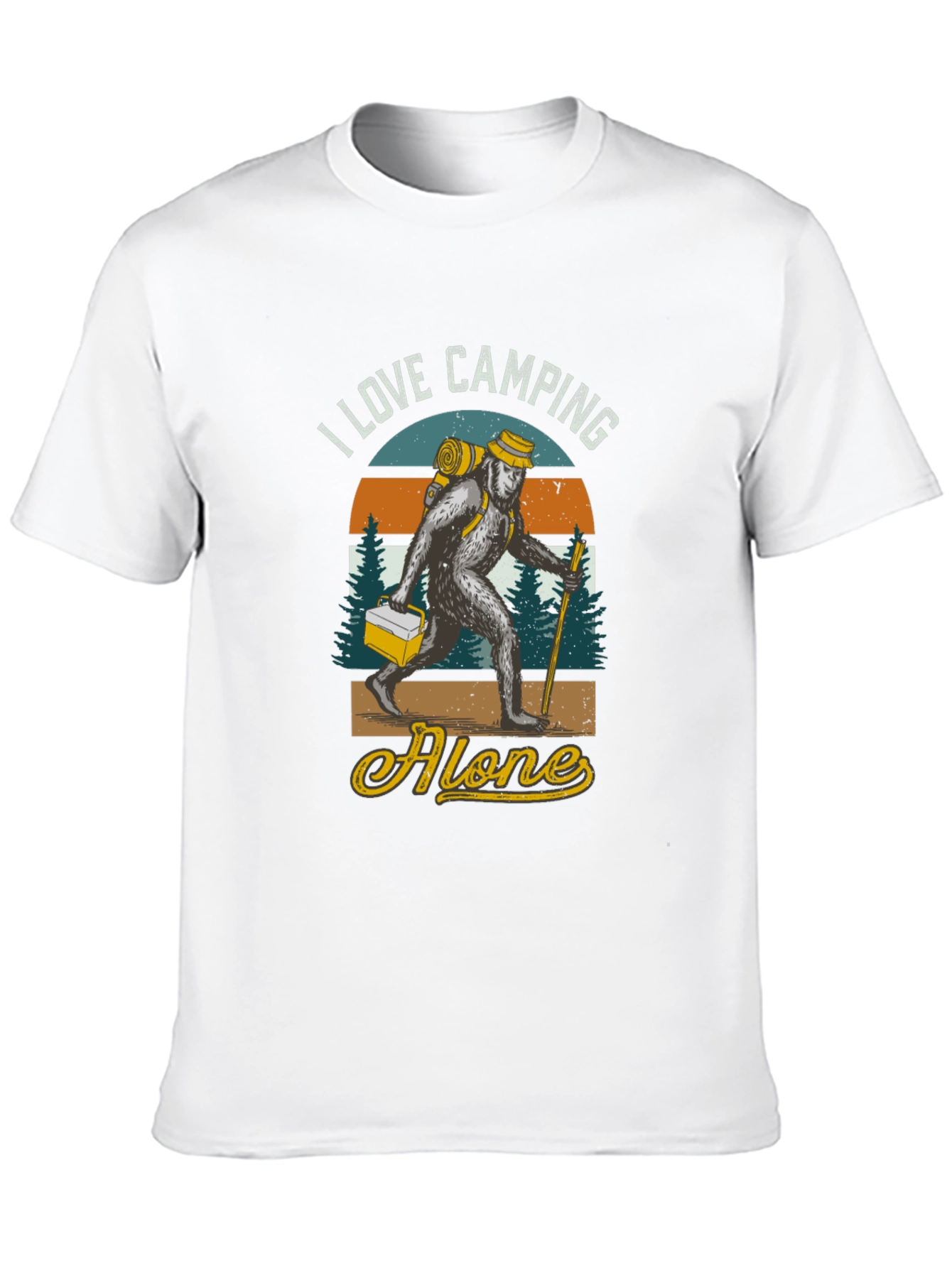 I Love Camping Alone Bigfoot T-Shirt