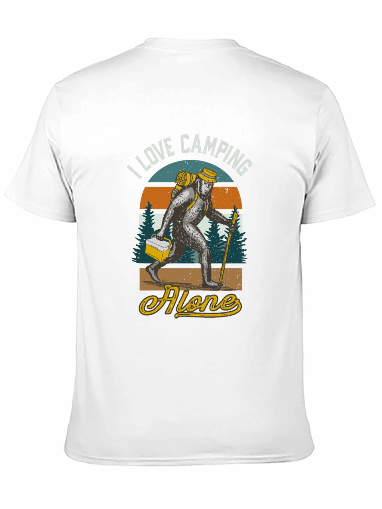 I Love Camping Alone Bigfoot T-Shirt