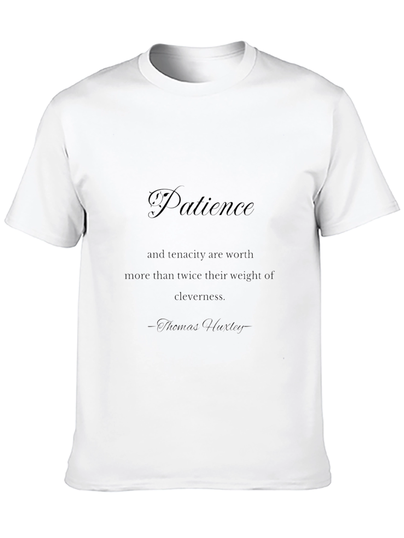 Patience Quote Graphic T-Shirt