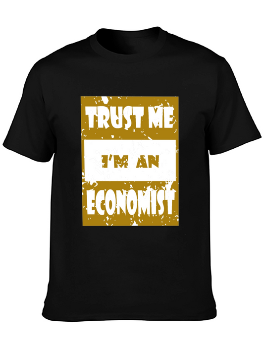 Trust Me Im An Economist T-Shirt