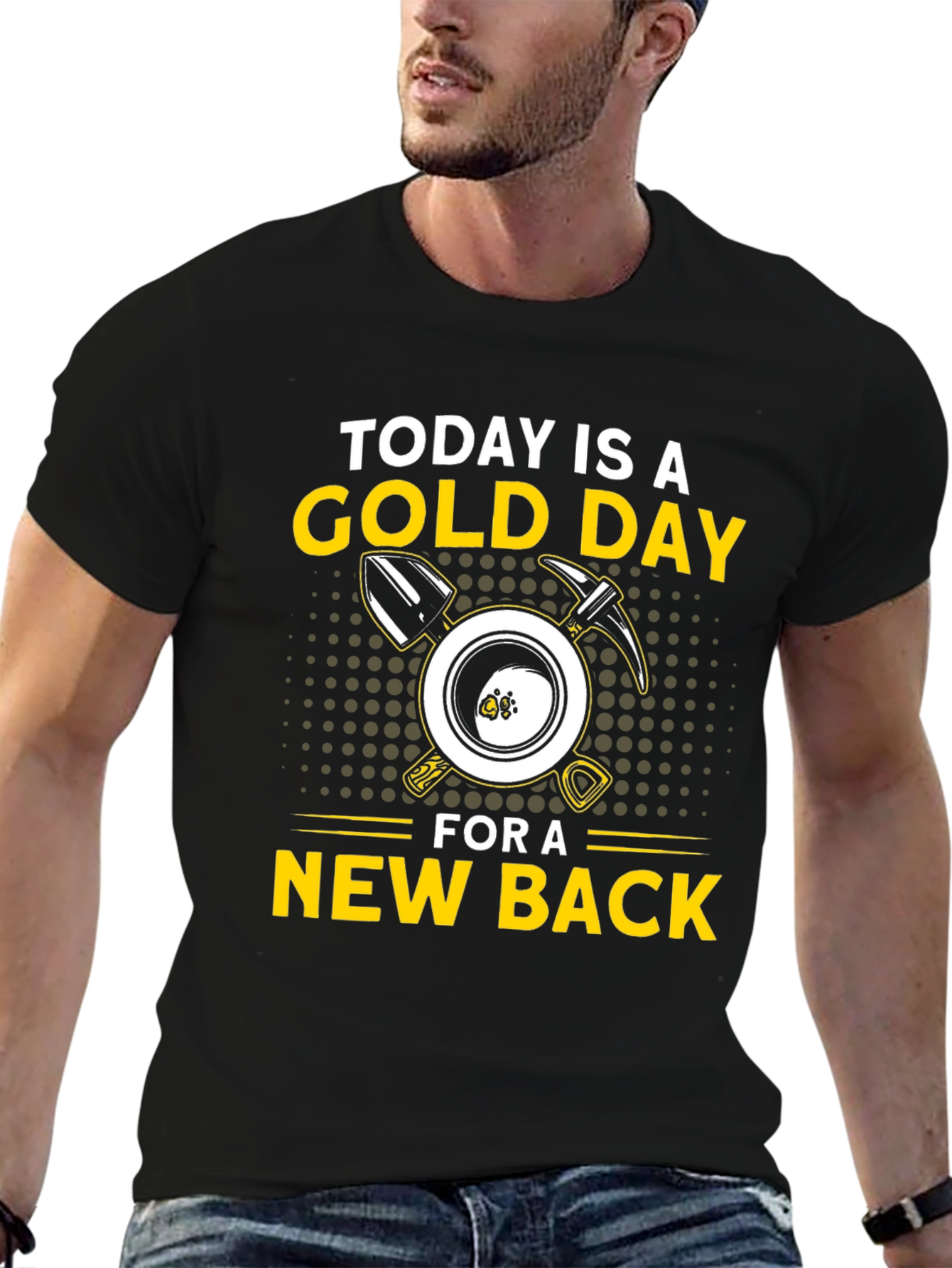 Today is a Gold Day T-Shirt
