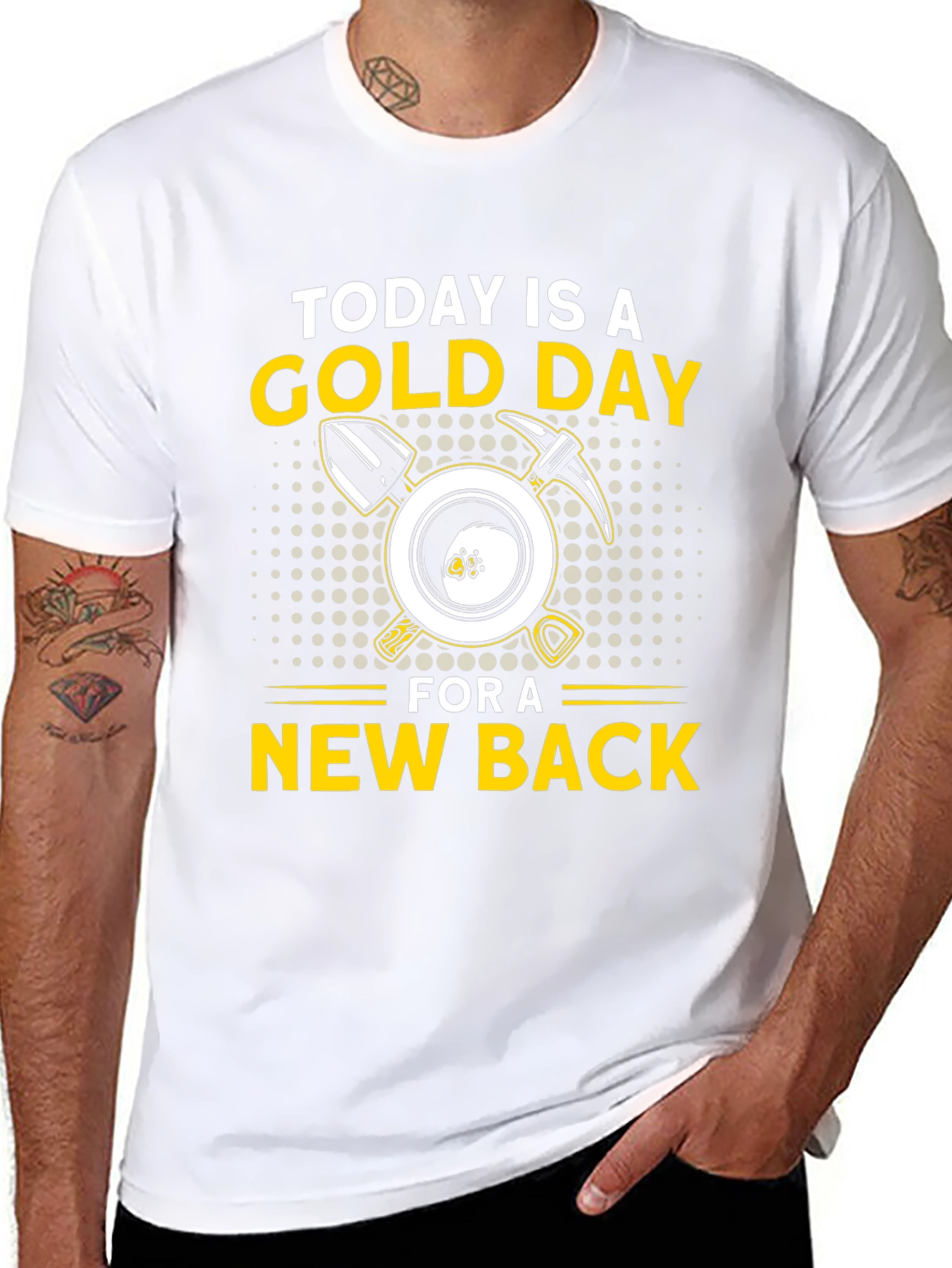 Today is a Gold Day T-Shirt