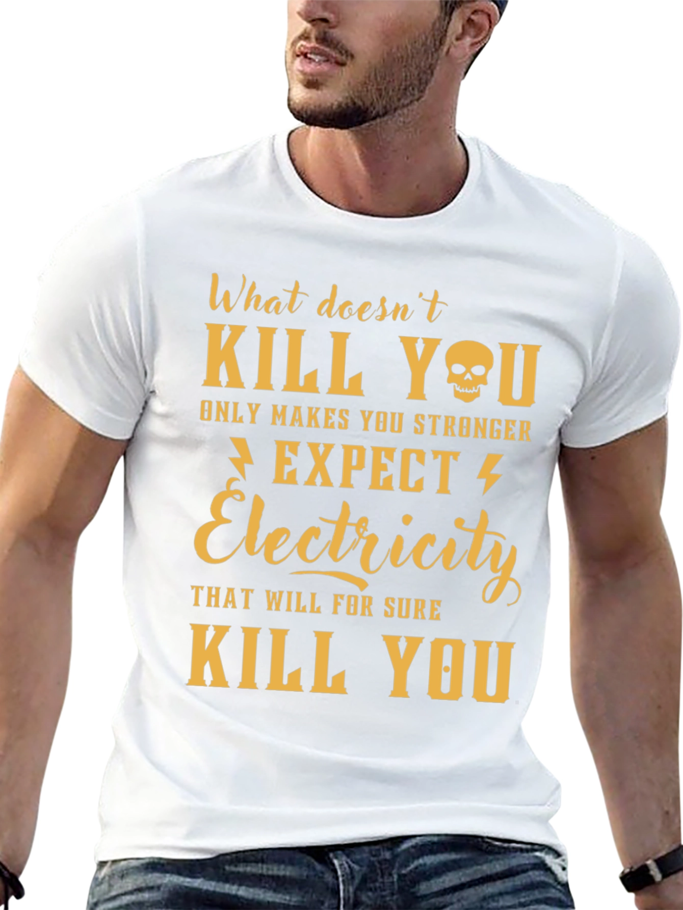 Humorous Electricity T-Shirt - What Doesnt Kill You