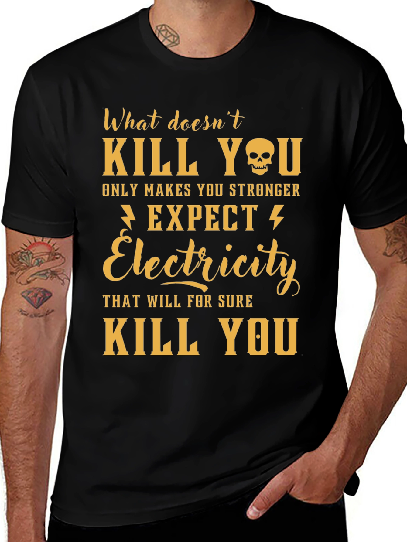Humorous Electricity T-Shirt - What Doesnt Kill You