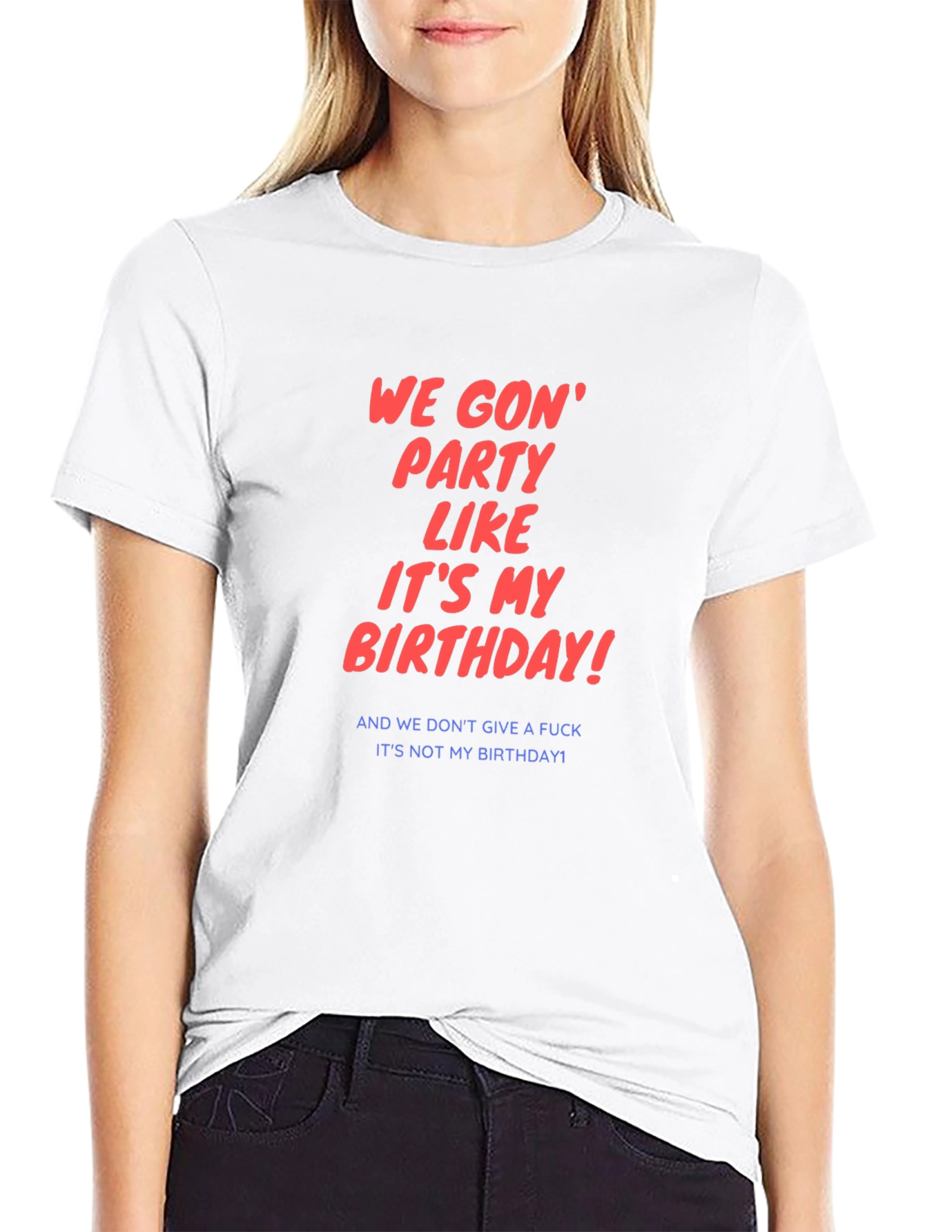 Party Like Its My Birthday T-Shirt