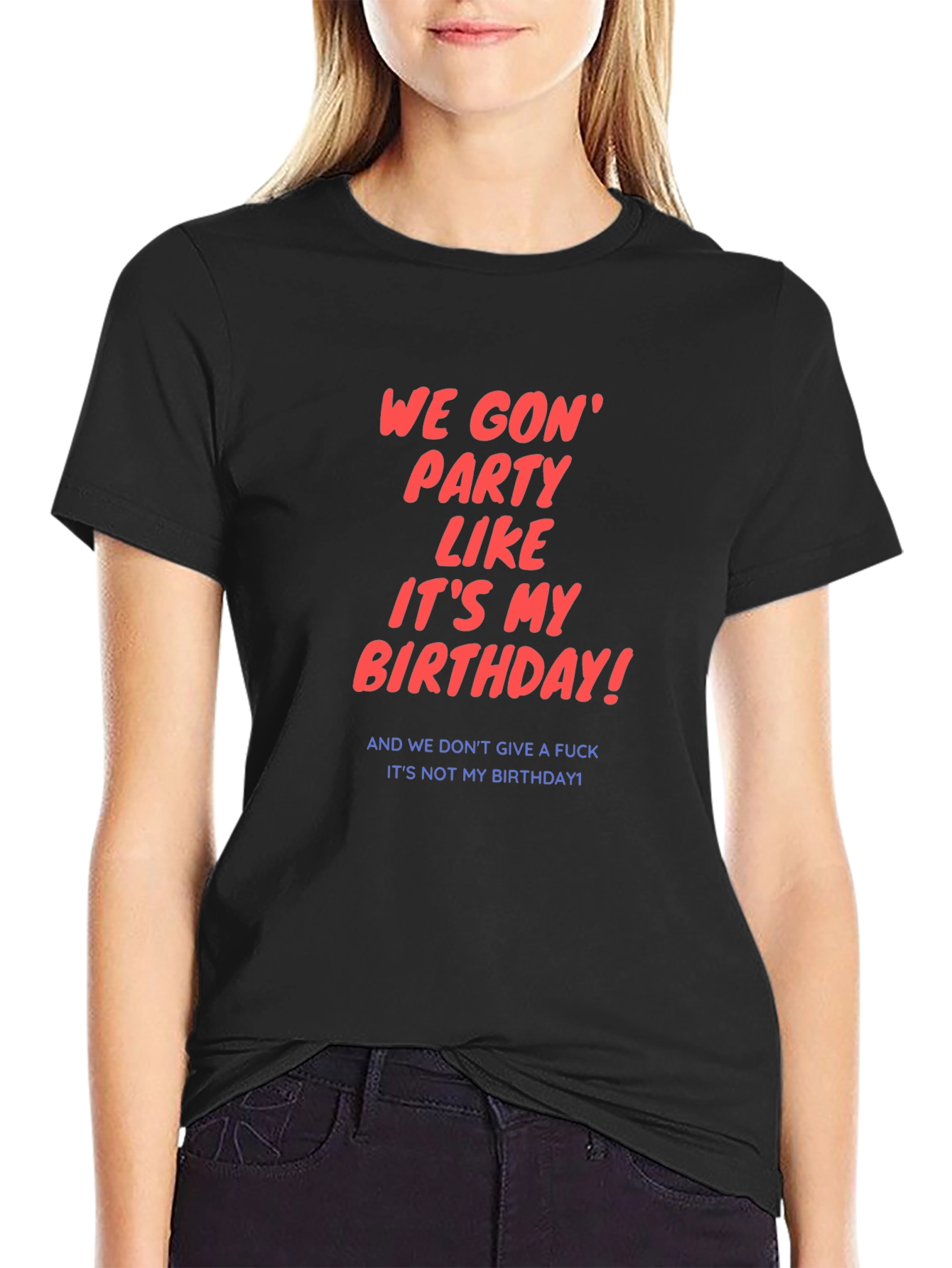 Party Like Its My Birthday T-Shirt