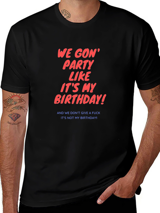 Party Like Its My Birthday T-Shirt