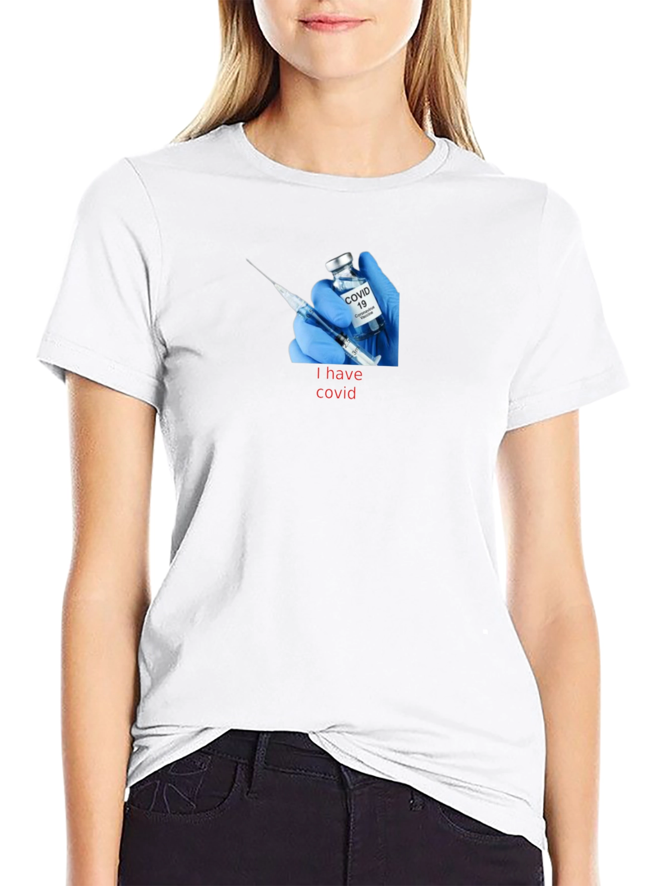 Humorous I Have COVID T-Shirt