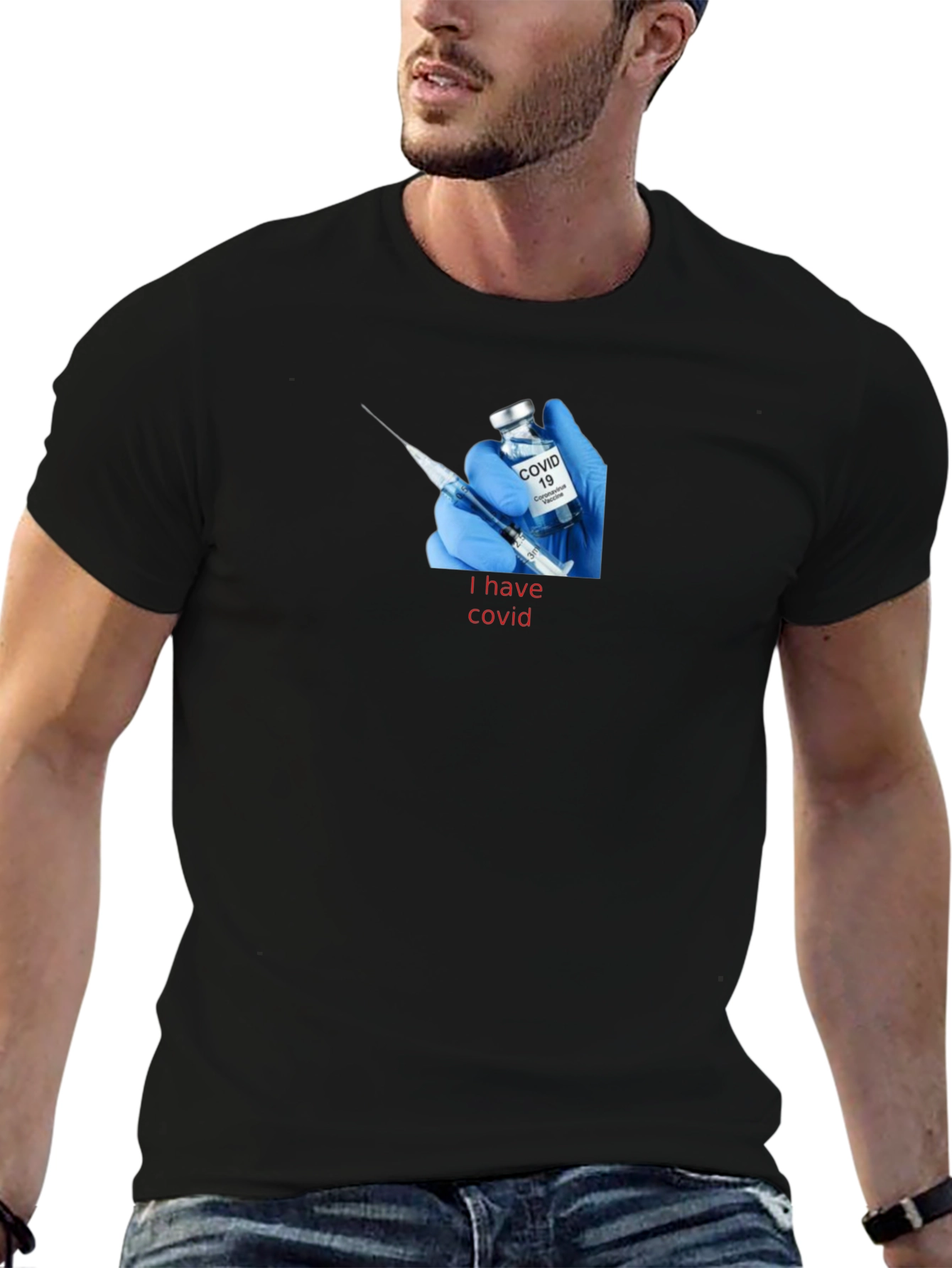 Humorous I Have COVID T-Shirt