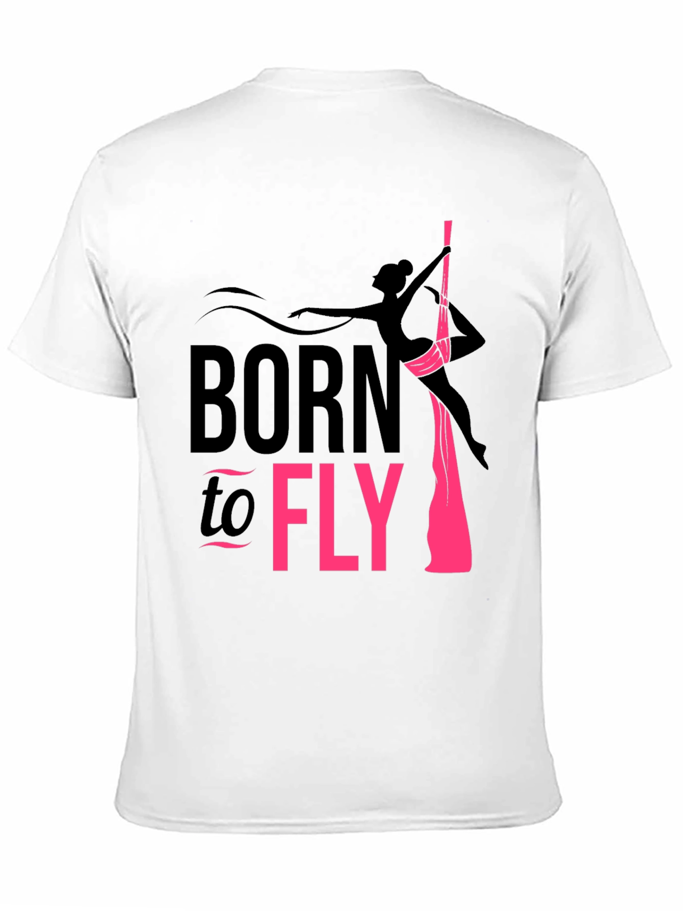 Born to Fly Aerialist T-Shirt