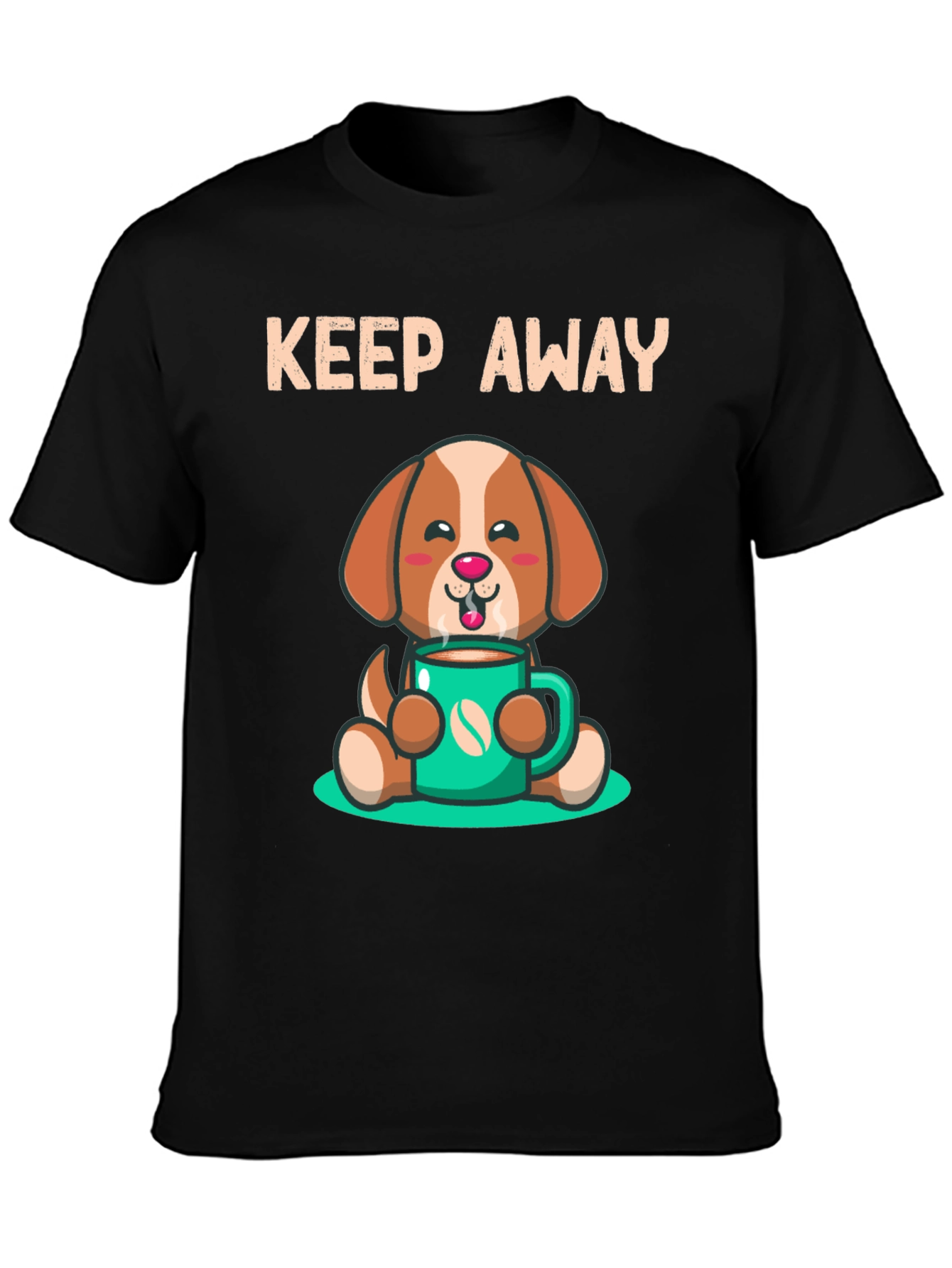 Cute Dog with Coffee T-Shirt - Keep Away Design