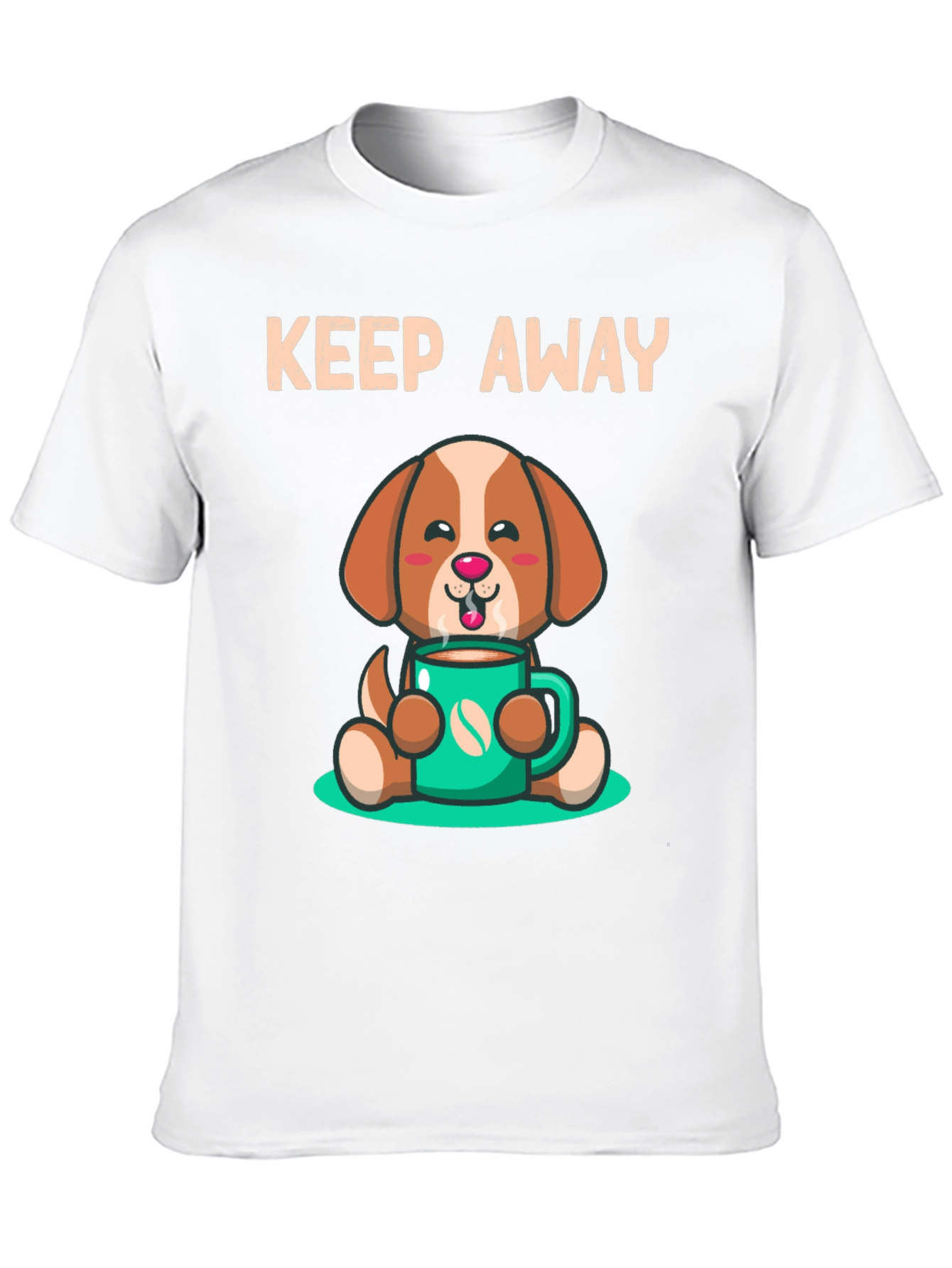 Cute Dog with Coffee T-Shirt - Keep Away Design