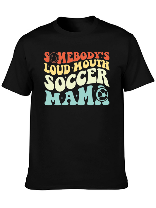 Somebodys Loud Mouth Soccer Mama Graphic Tee