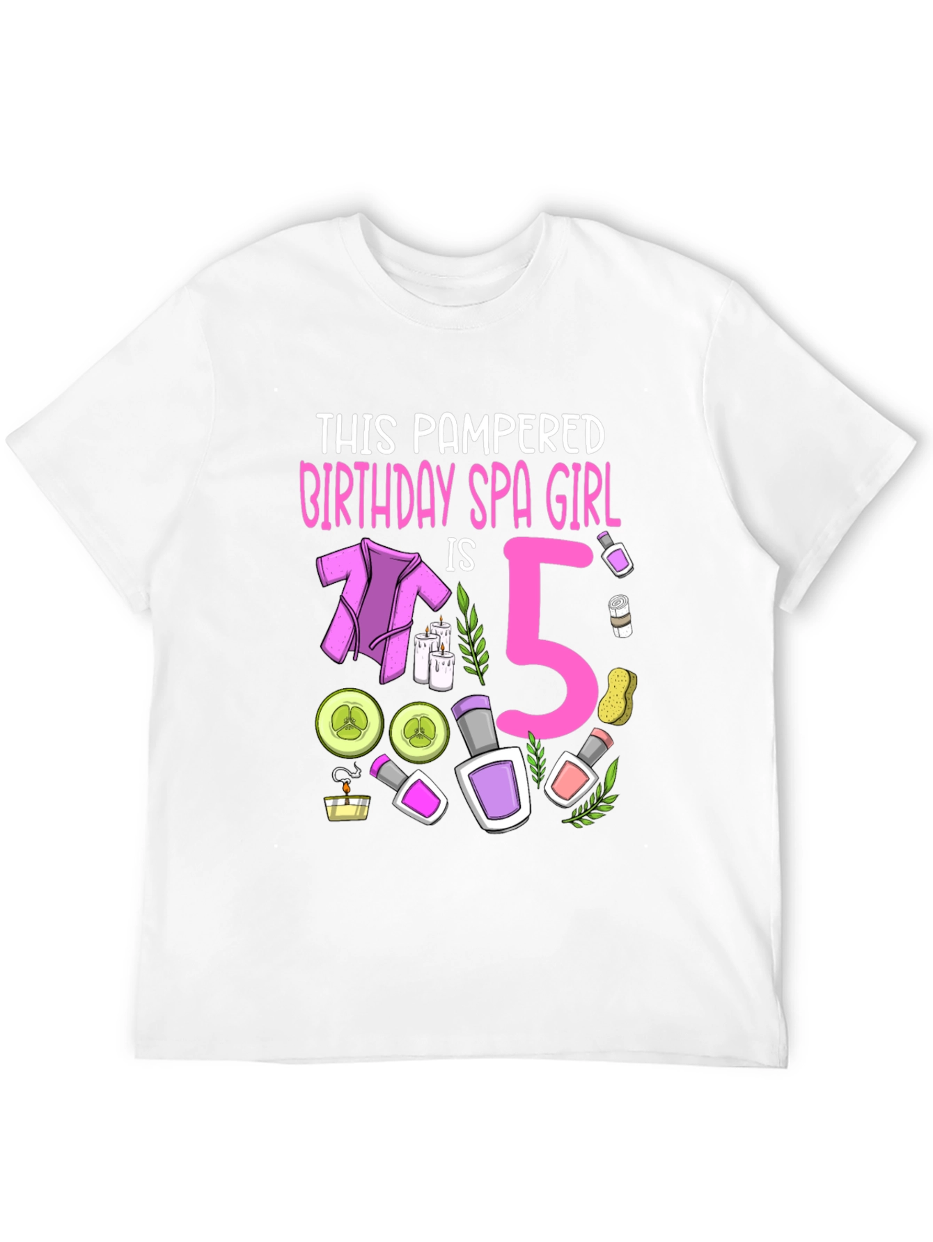 Pampered Birthday Spa Girl 5 T-Shirt