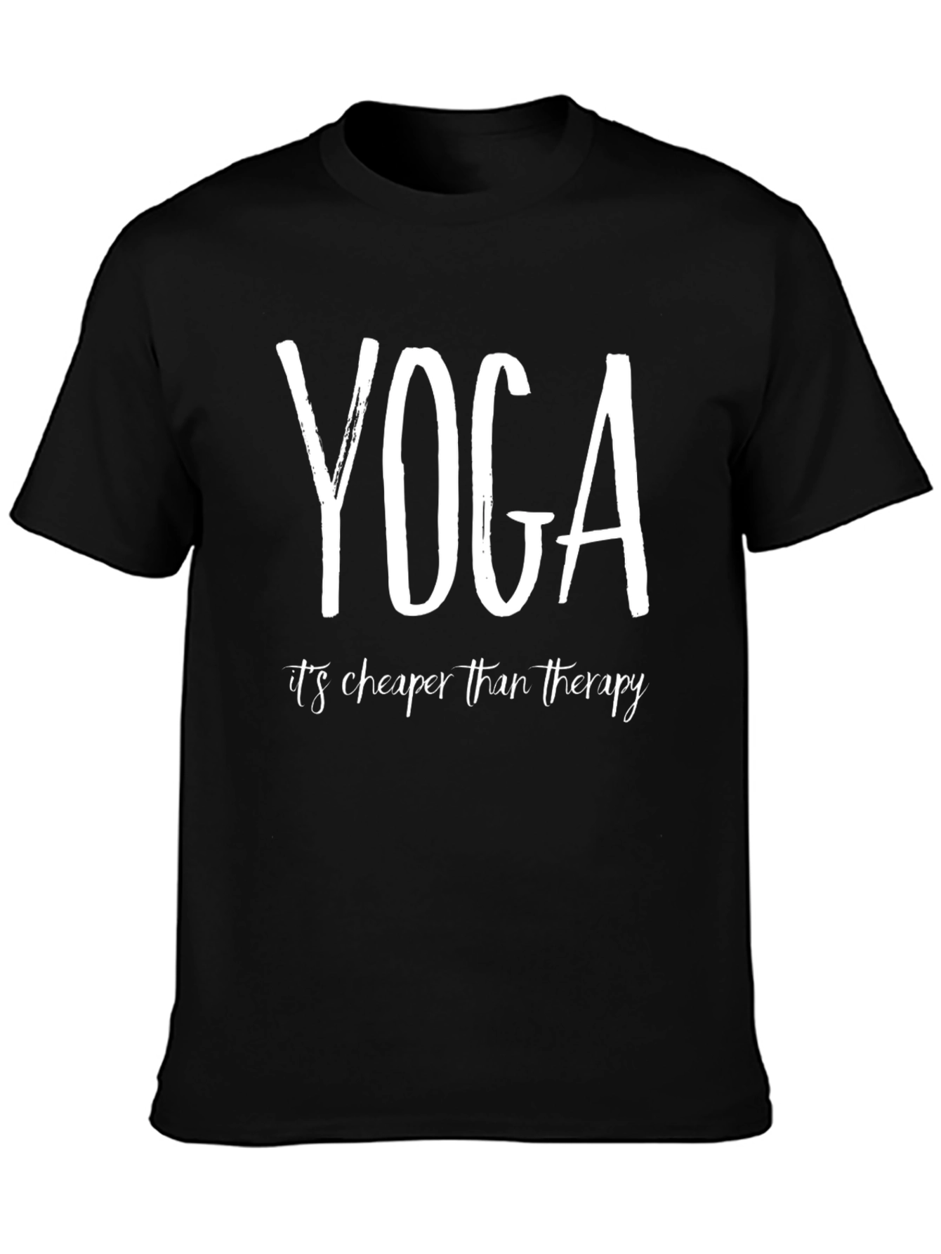 Yoga is Cheaper Than Therapy - Unisex T-Shirt