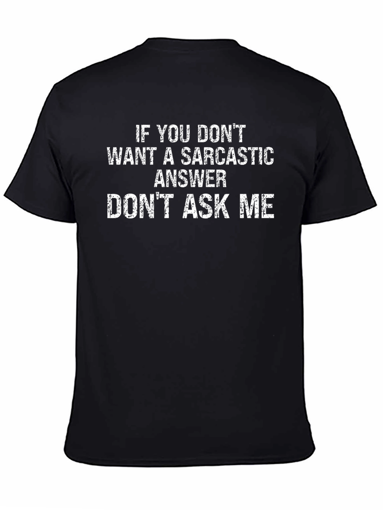 Sarcastic Answer Black T-Shirt