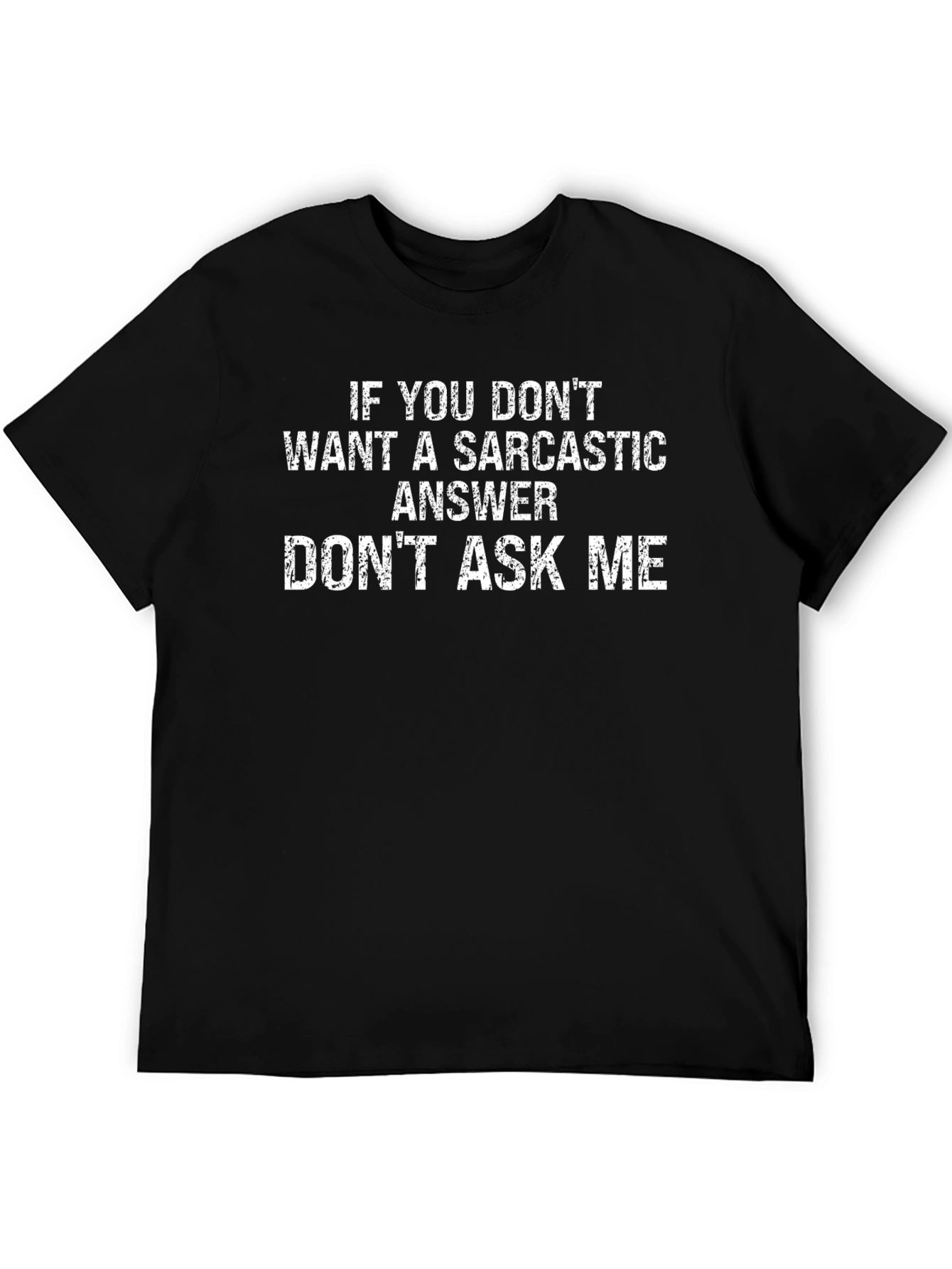 Sarcastic Answer Black T-Shirt