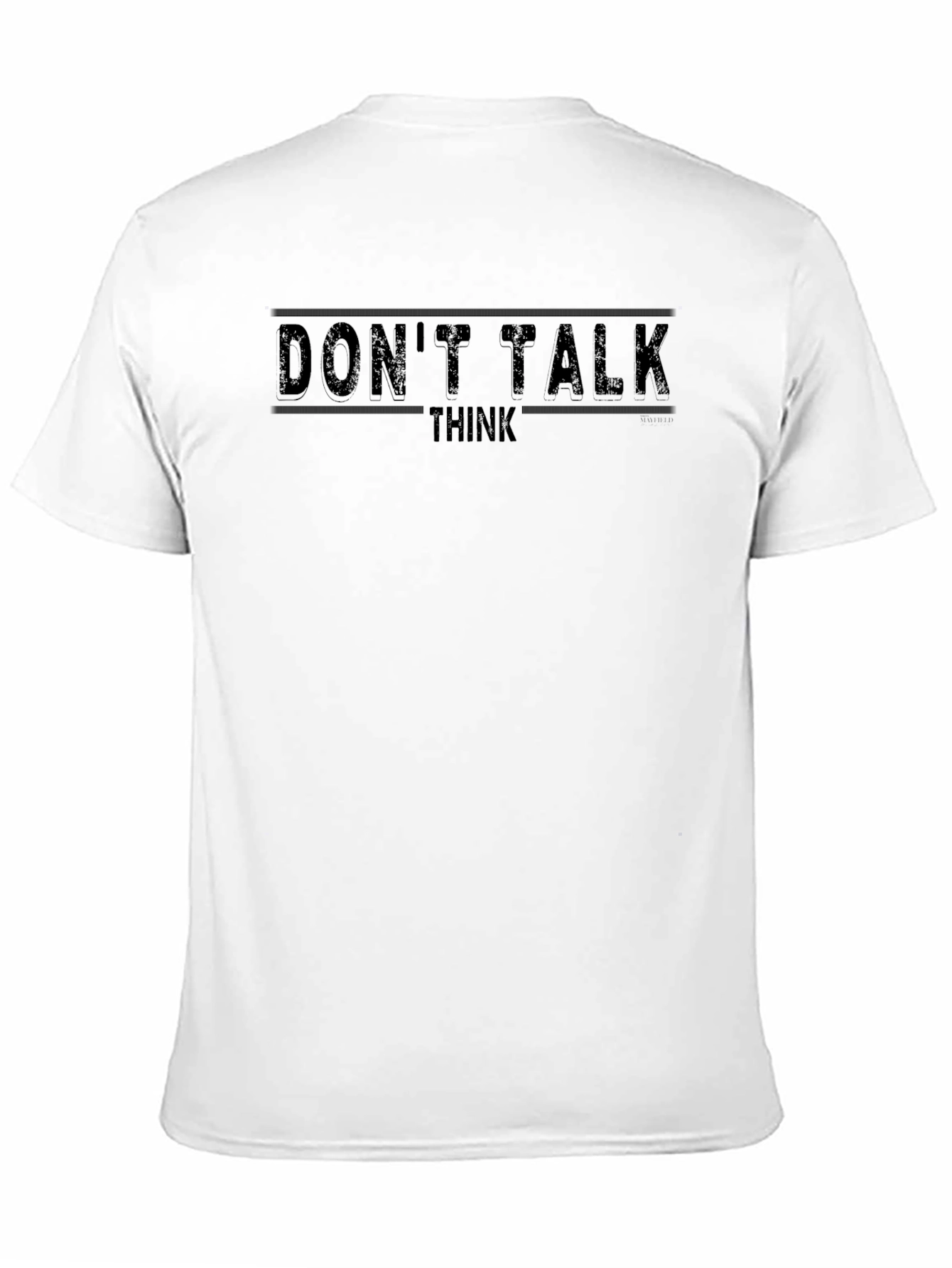 Dont Talk Think Black T-Shirt