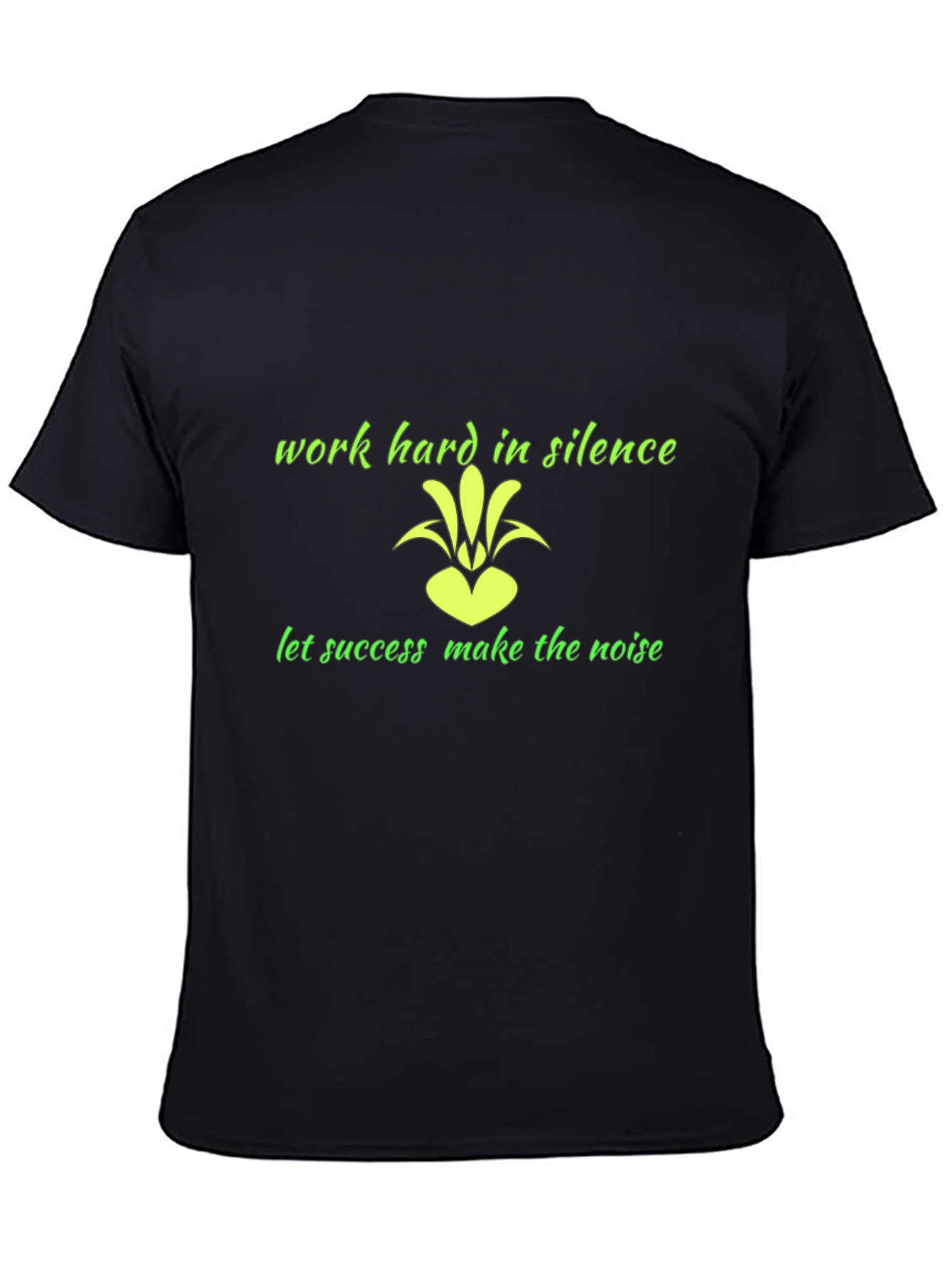 Motivational Black T-Shirt - Work Hard in Silence