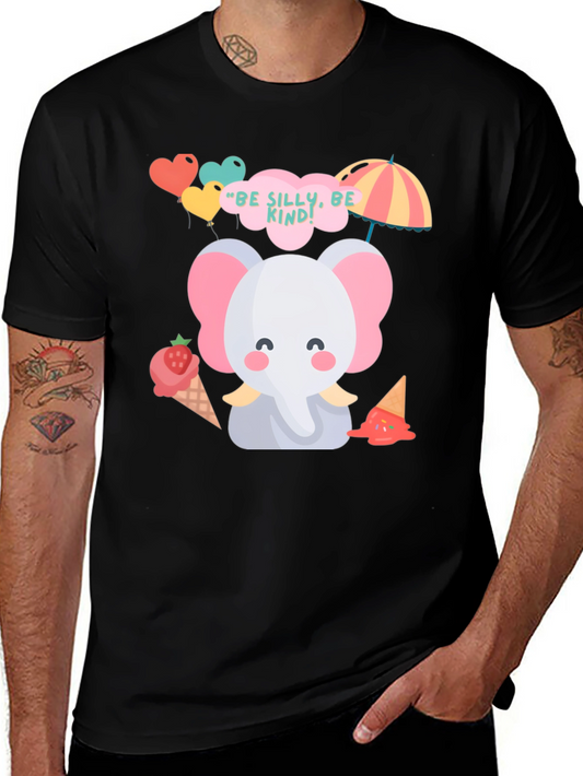 Cute Elephant Tee: Be Silly Be Kind T-Shirt