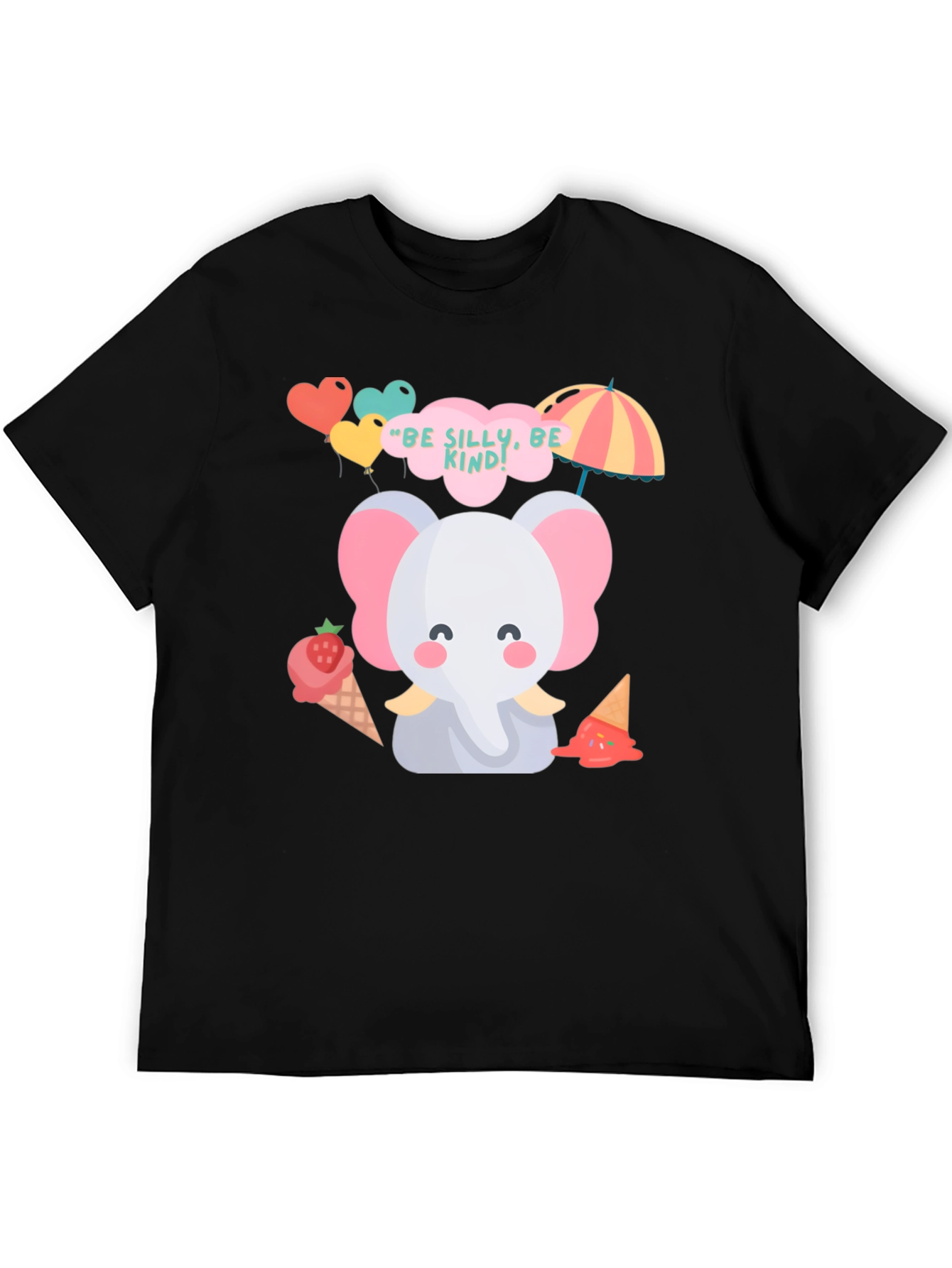 Cute Elephant Tee: Be Silly Be Kind T-Shirt