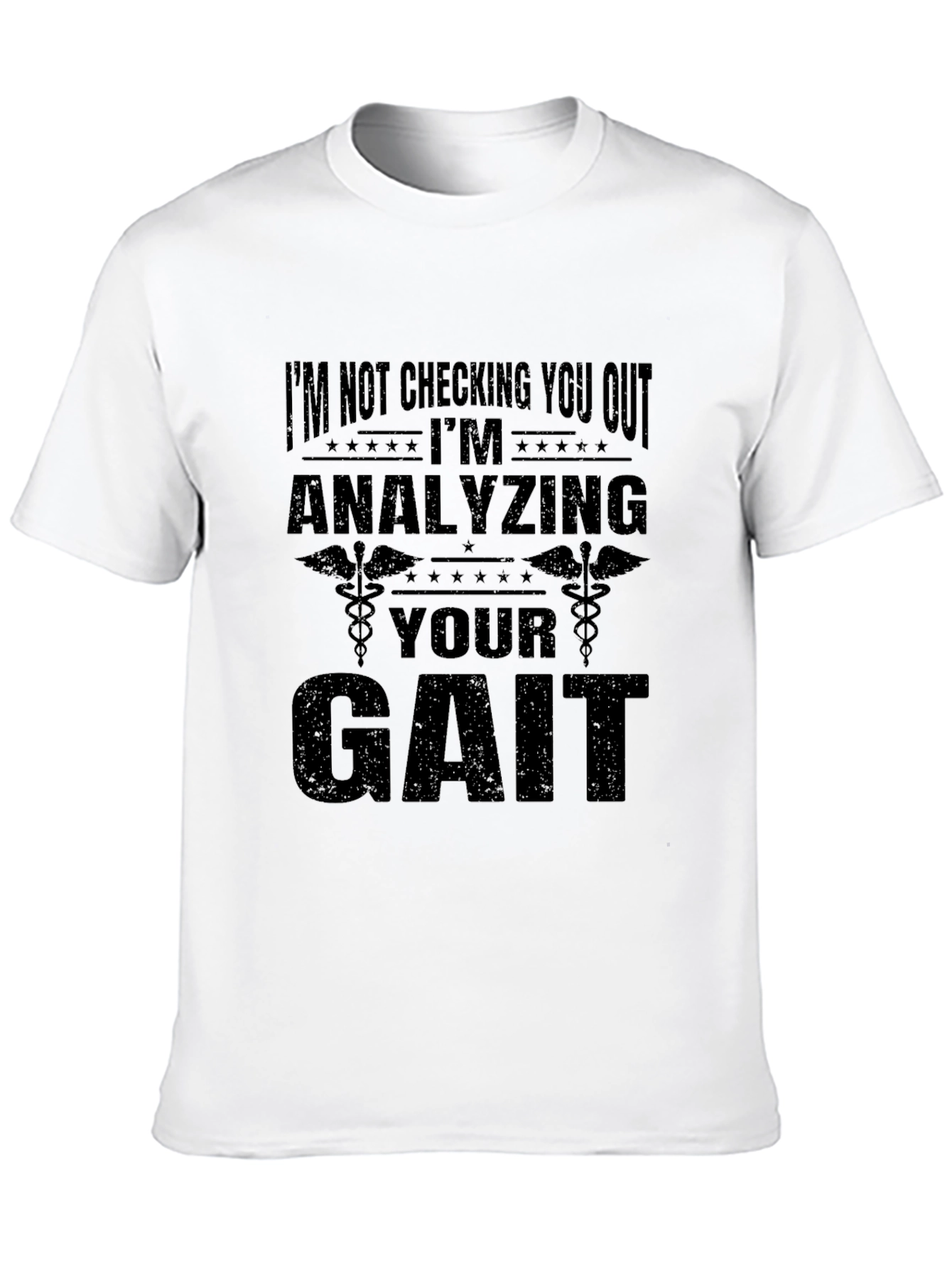 Analyzing Your Gait Funny Graphic T-Shirt
