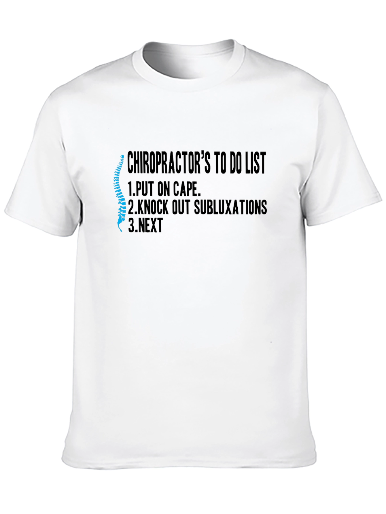 Chiropractor To-Do List Graphic T-Shirt