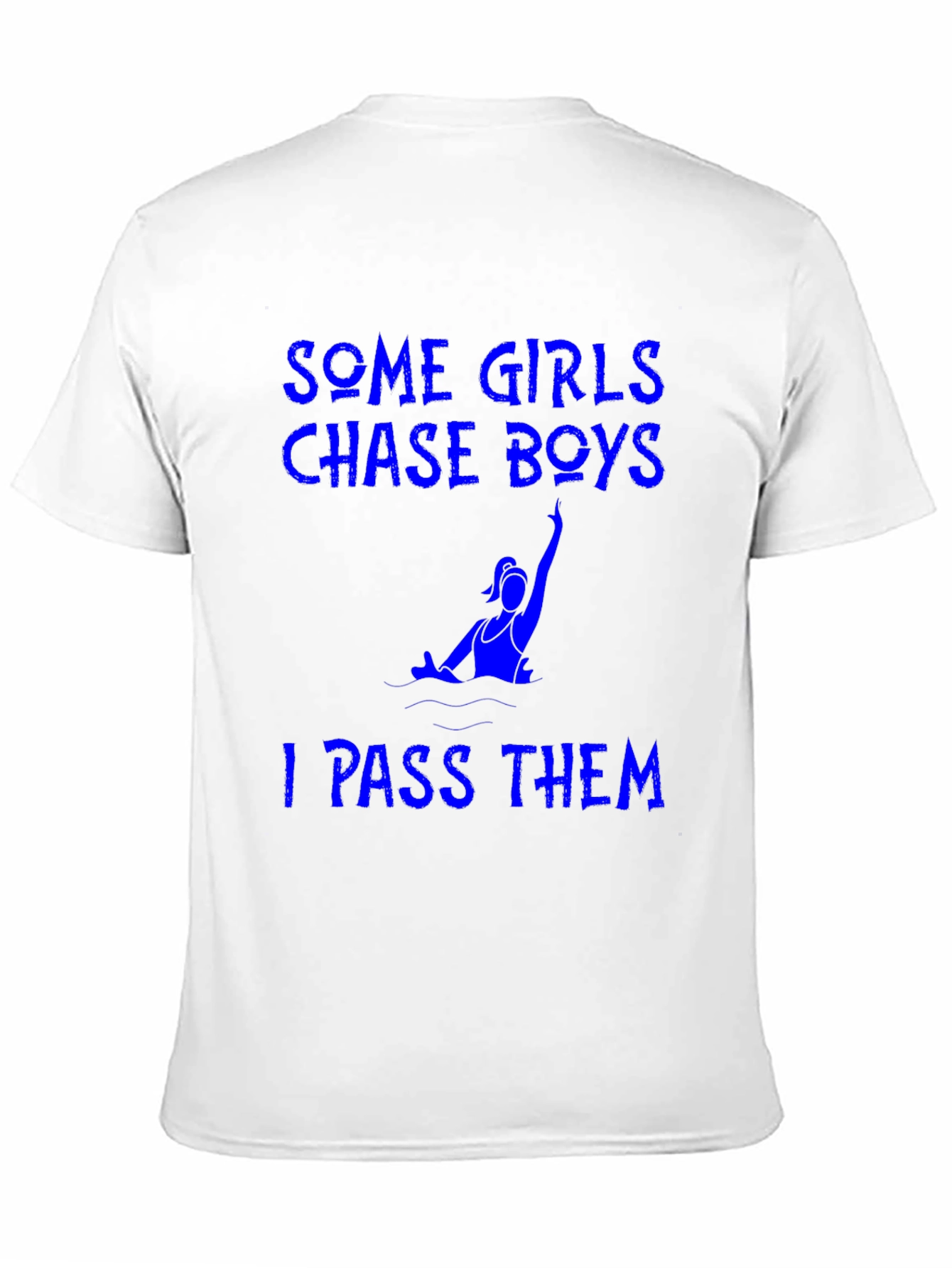 Funny Running T-Shirt: Some Girls Chase Boys