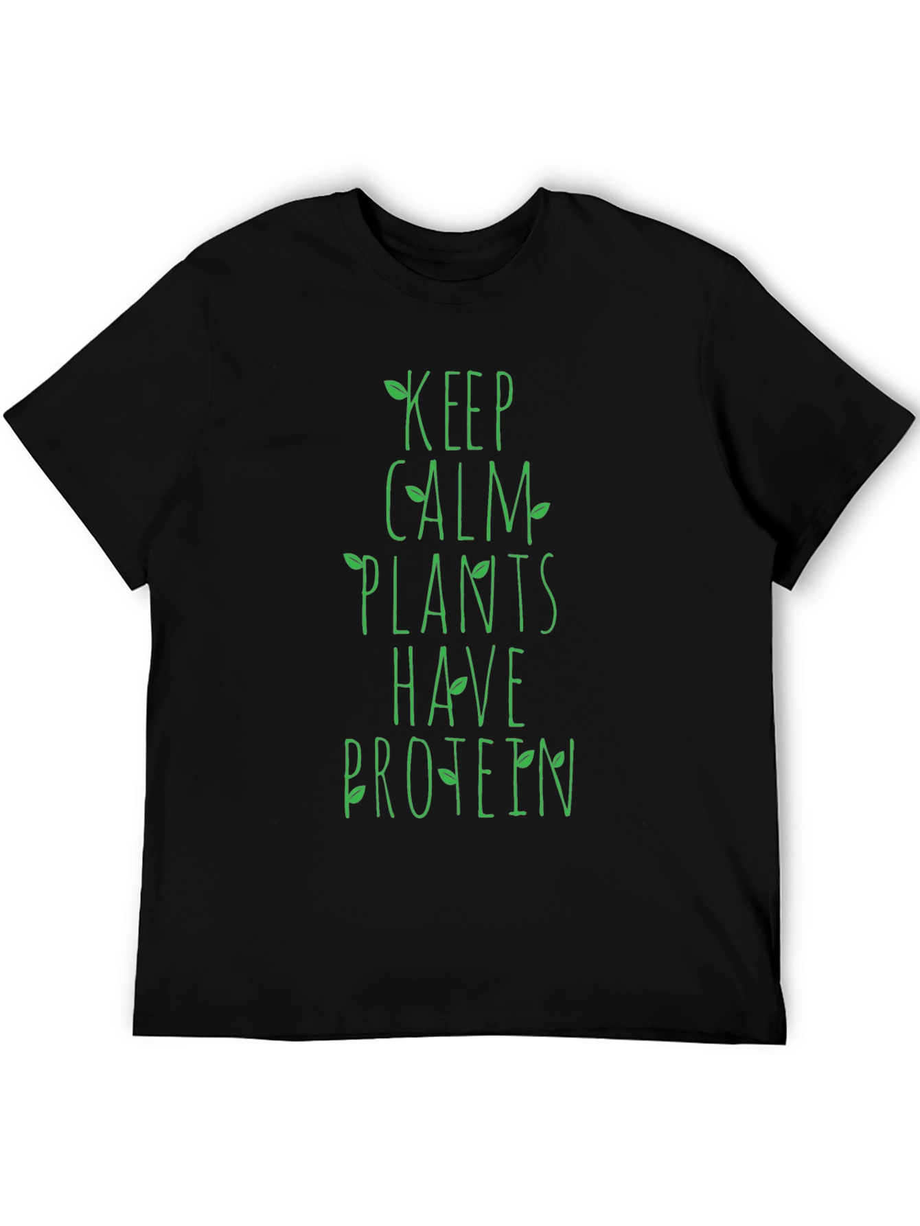 Keep Calm Plants Have Protein Black T-Shirt