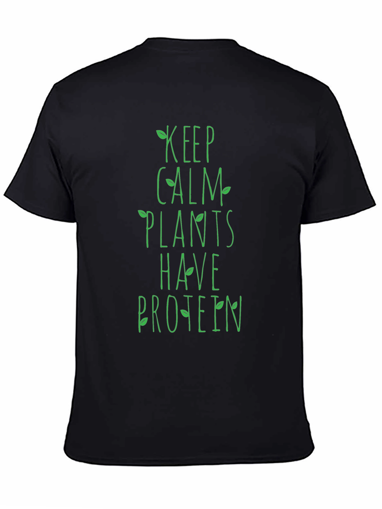 Keep Calm Plants Have Protein Black T-Shirt