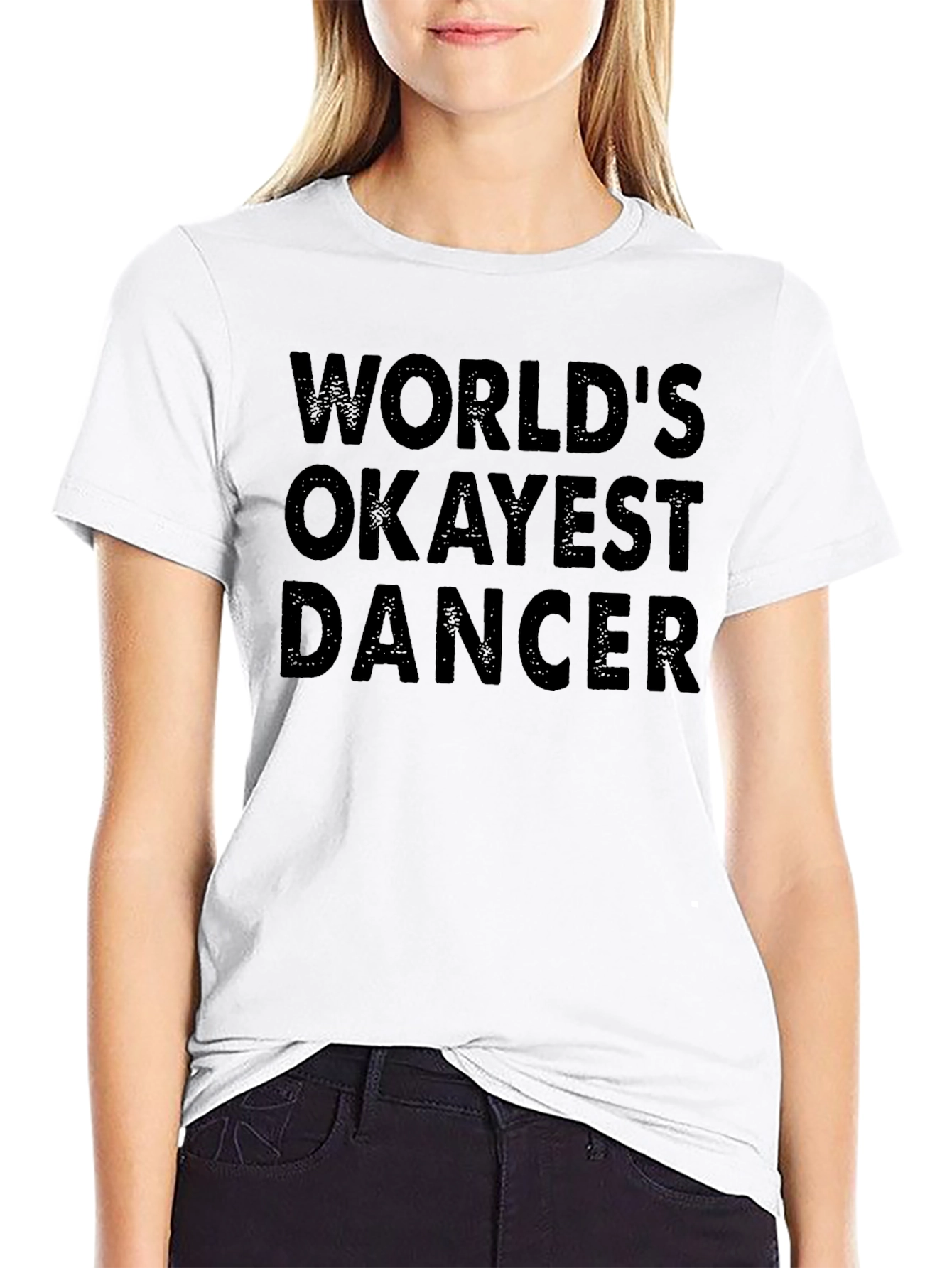 Worlds Okayest Dancer Graphic T-Shirt