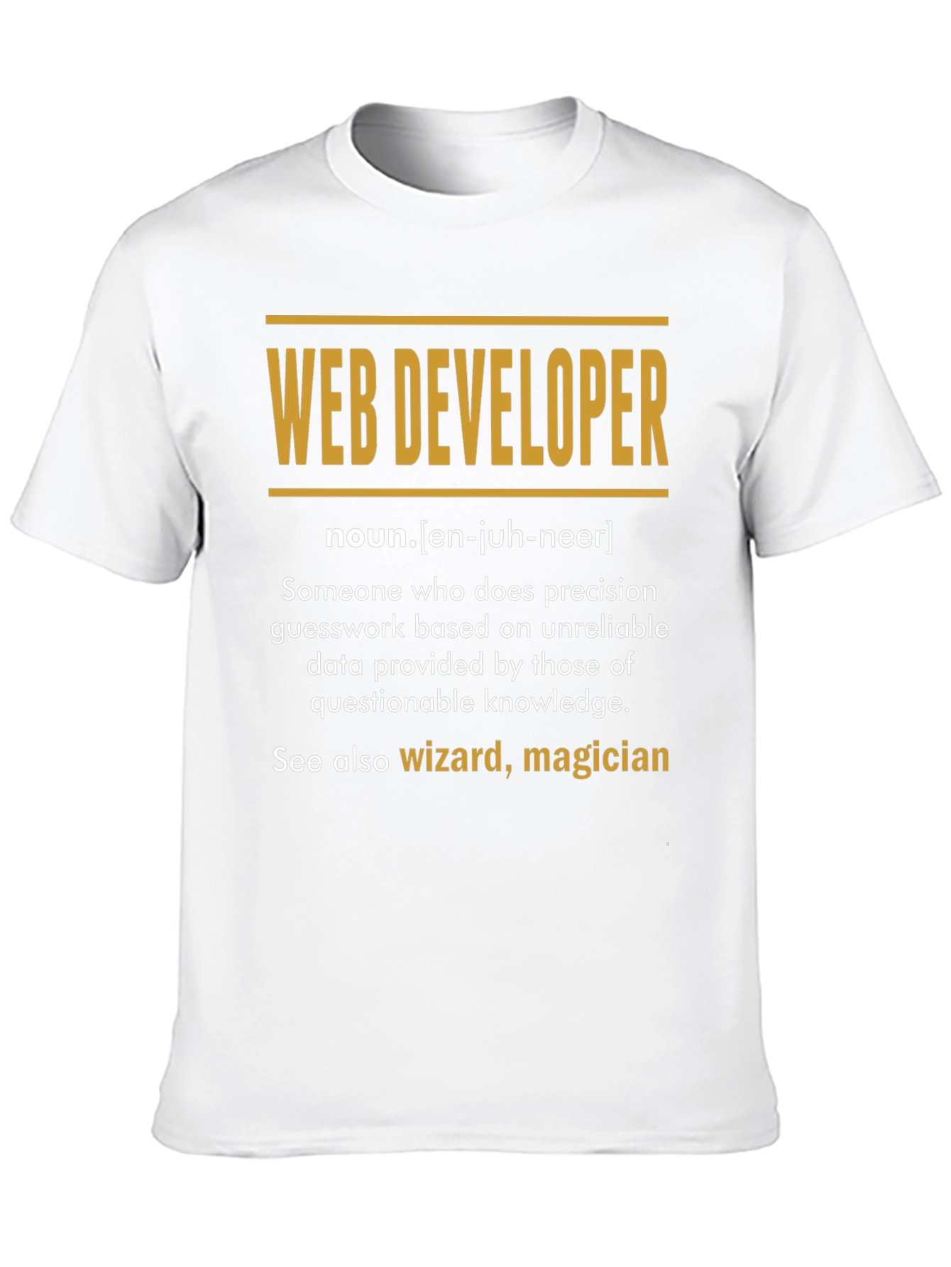 Web Developer Definition T-Shirt - Programmer Gift