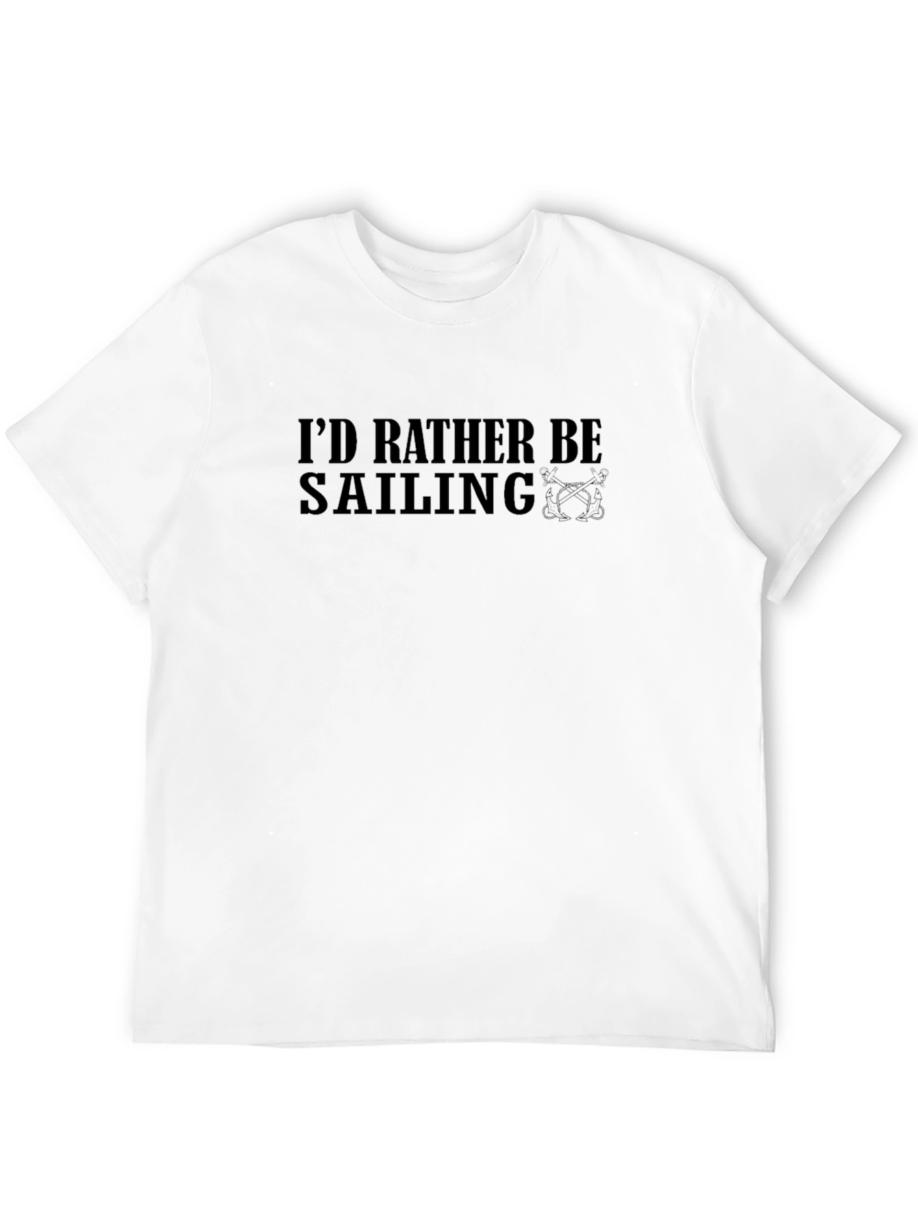 Id Rather Be Sailing T-Shirt - Boating Life
