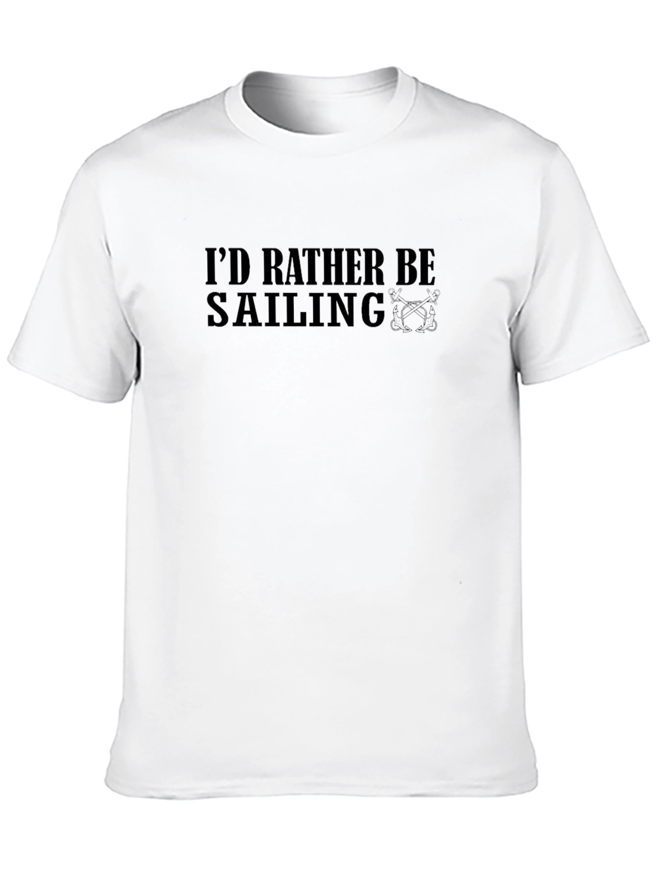 Id Rather Be Sailing T-Shirt - Boating Life