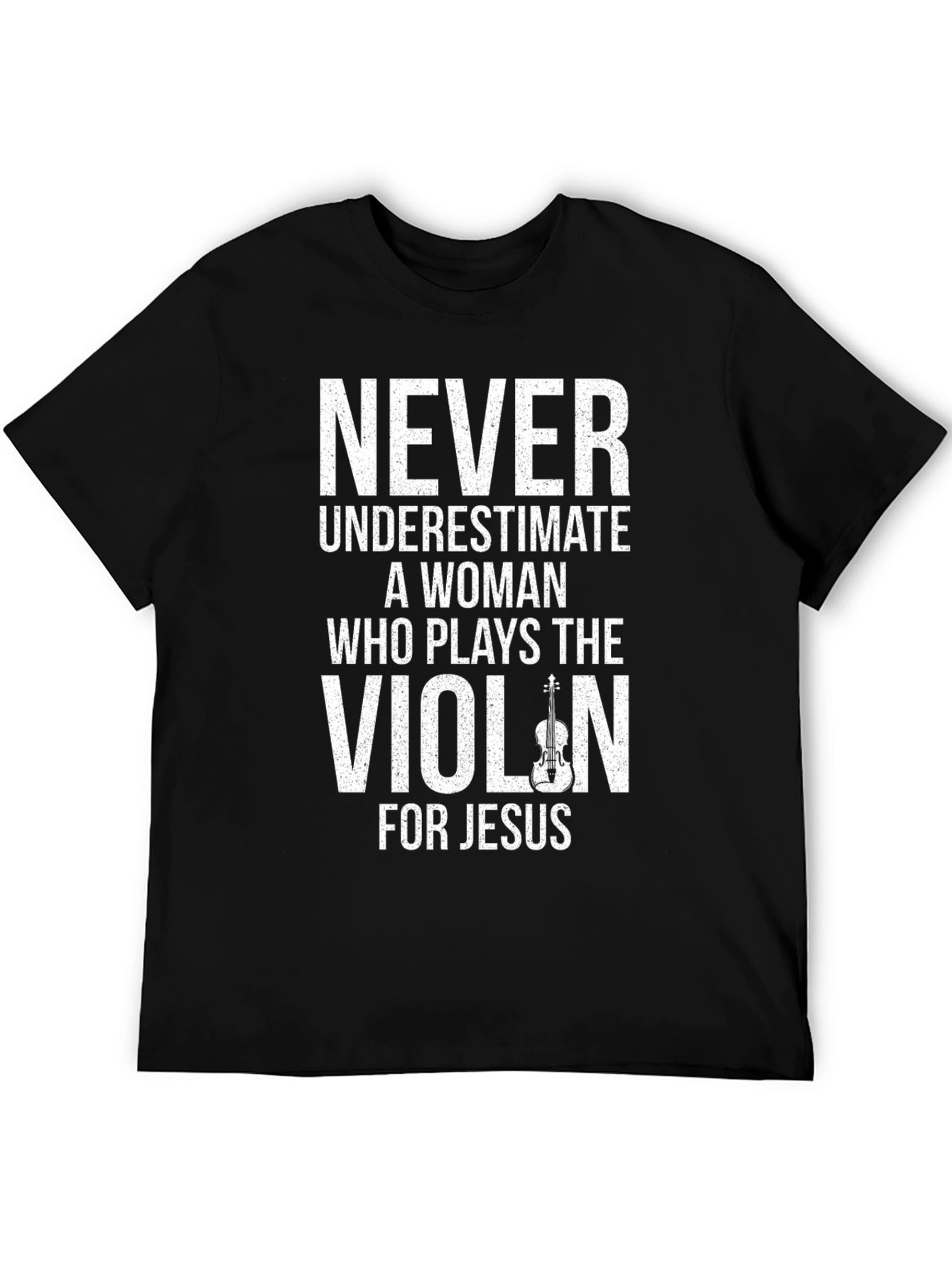 Never Underestimate Violinist For Jesus T-Shirt