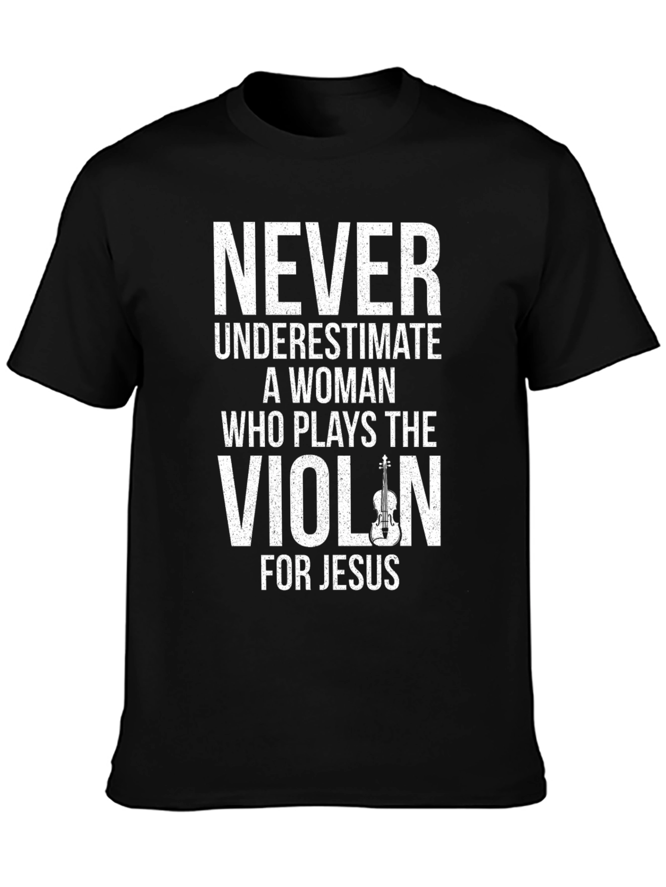 Never Underestimate Violinist For Jesus T-Shirt