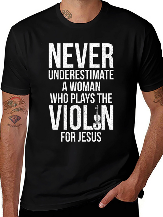 Never Underestimate Violinist For Jesus T-Shirt