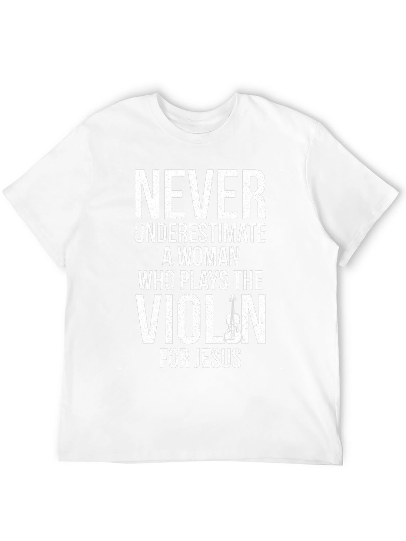 Never Underestimate Violinist For Jesus T-Shirt