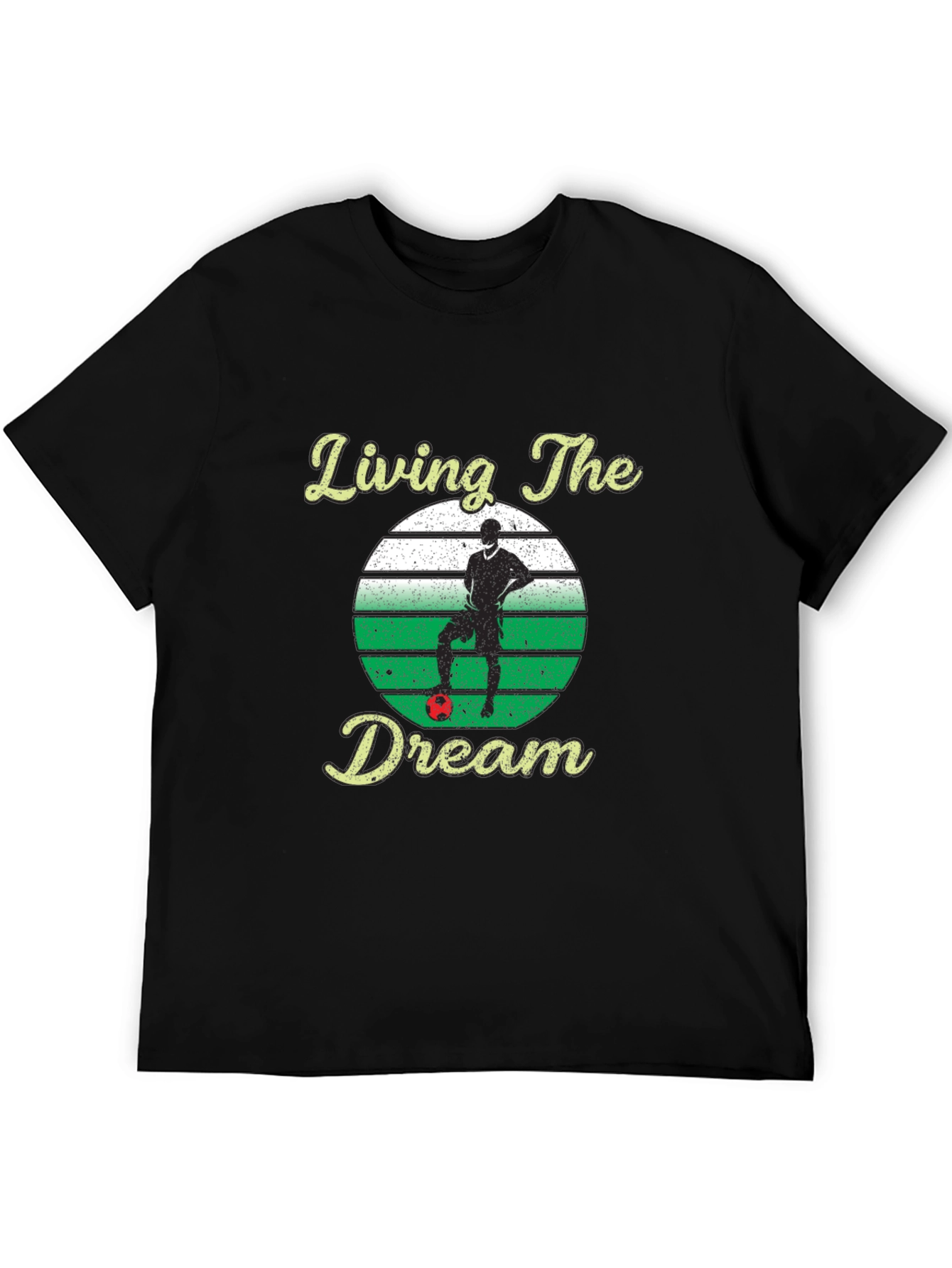 Living the Dream Soccer T-Shirt