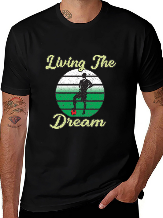 Living the Dream Soccer T-Shirt