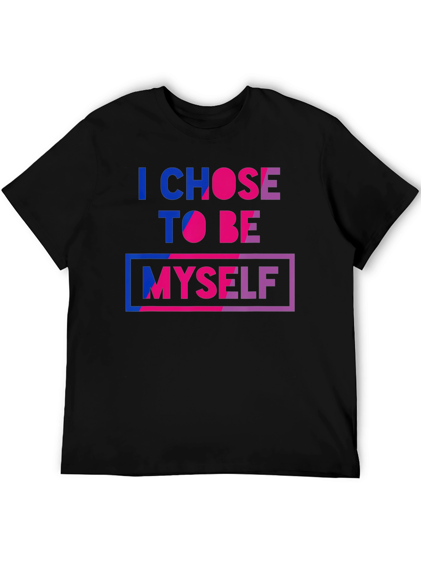I Chose To Be Myself Bisexual Pride T-Shirt